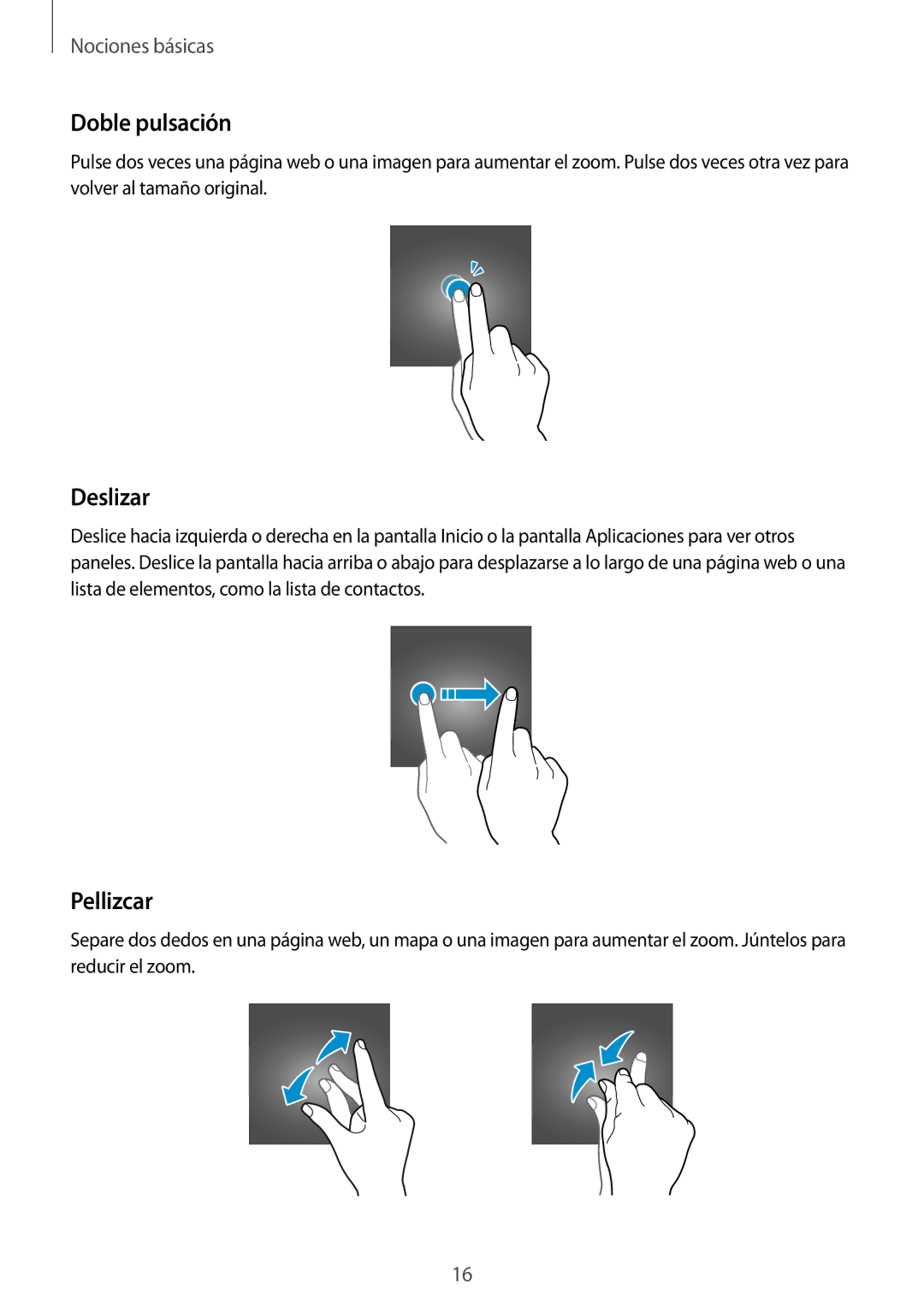 Samsung SM-T710NZKEPHE, SM-T710NZWEPHE manual Doble pulsación, Deslizar, Pellizcar 