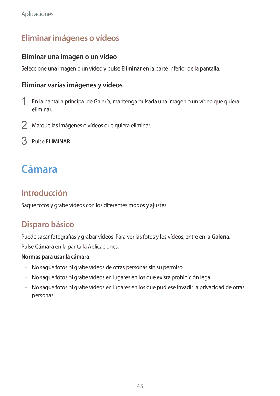 Samsung SM-T710NZWEPHE, SM-T710NZKEPHE Cámara, Eliminar imágenes o vídeos, Disparo básico, Eliminar una imagen o un vídeo 