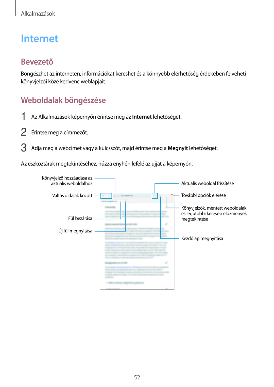 Samsung SM-T710NZKEXEH, SM-T810NZKEXEH, SM-T710NZWEXEH, SM-T810NZWEXEH manual Internet, Weboldalak böngészése 