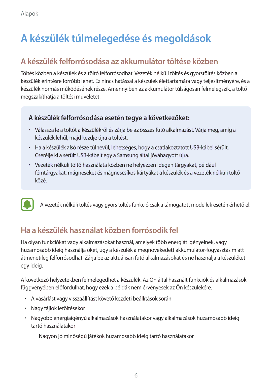 Samsung SM-T710NZWEXEH manual Készülék túlmelegedése és megoldások, Készülék felforrósodása az akkumulátor töltése közben 