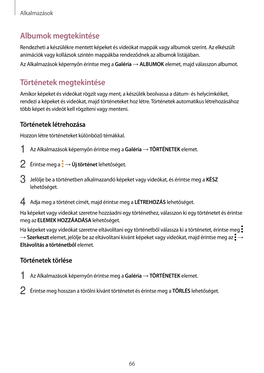 Samsung SM-T710NZWEXEH manual Albumok megtekintése, Történetek megtekintése, Történetek létrehozása, Történetek törlése 