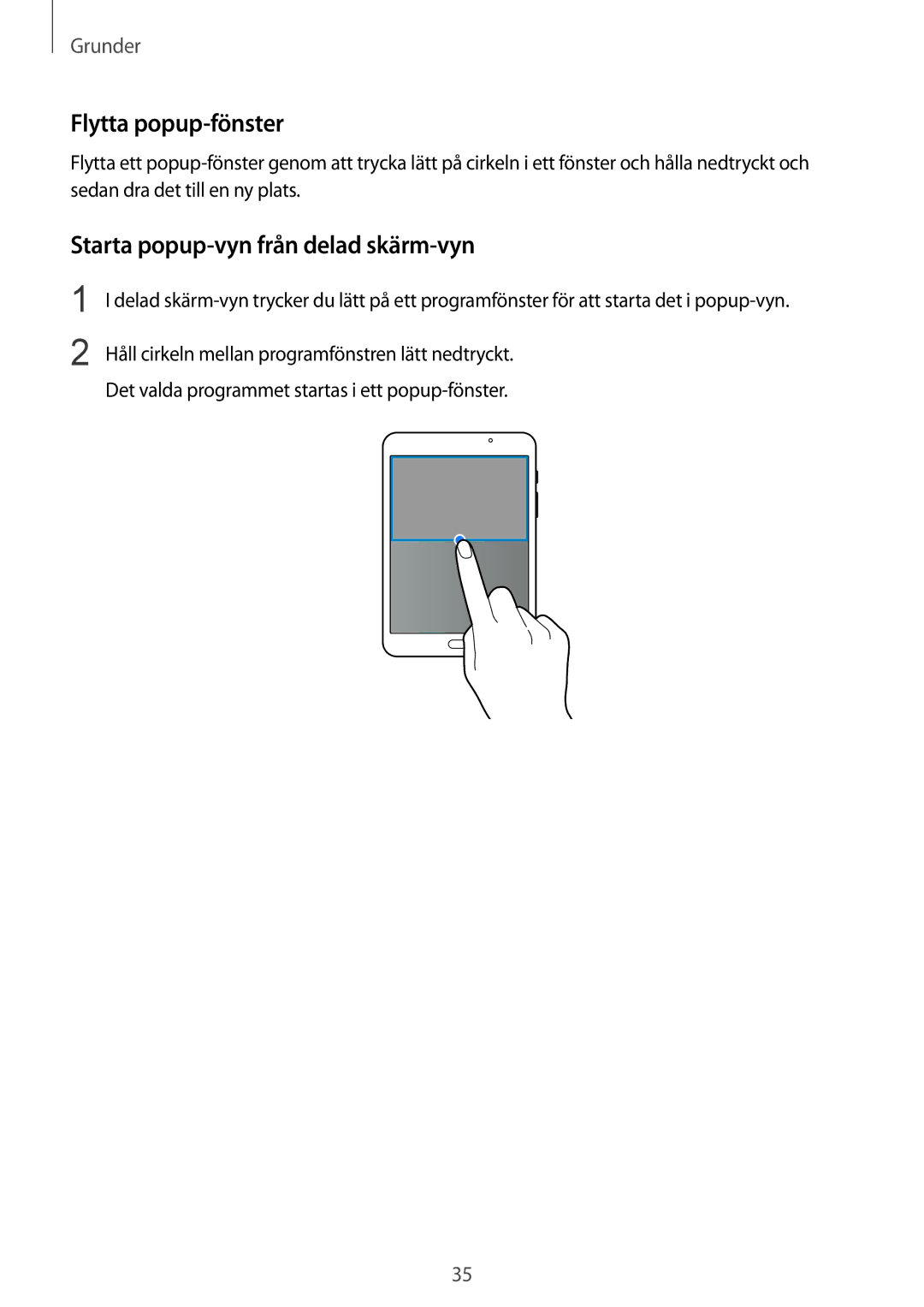 Samsung SM-T710NZWENEE manual Flytta popup-fönster, Starta popup-vyn från delad skärm-vyn 