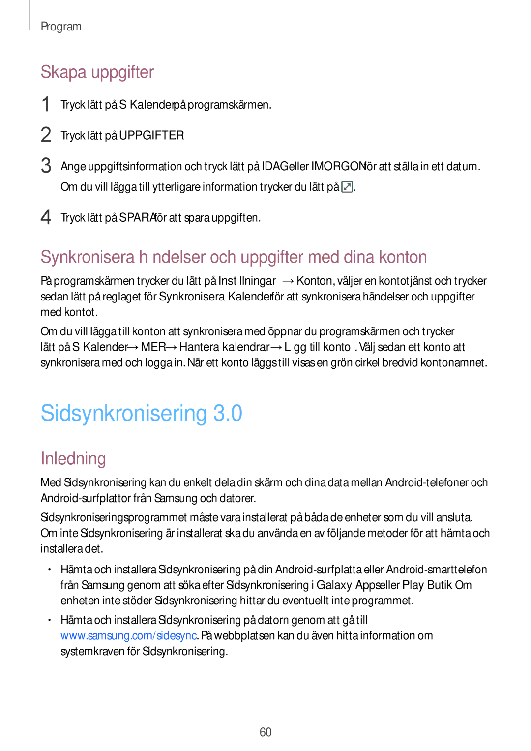 Samsung SM-T710NZWENEE manual Sidsynkronisering, Skapa uppgifter, Synkronisera händelser och uppgifter med dina konton 