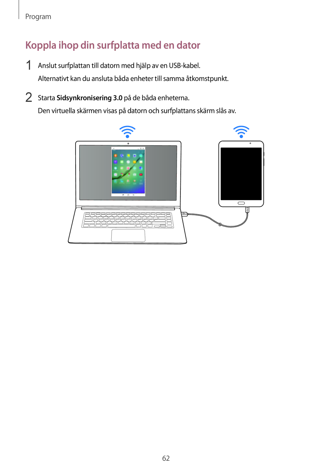 Samsung SM-T710NZWENEE manual Koppla ihop din surfplatta med en dator 