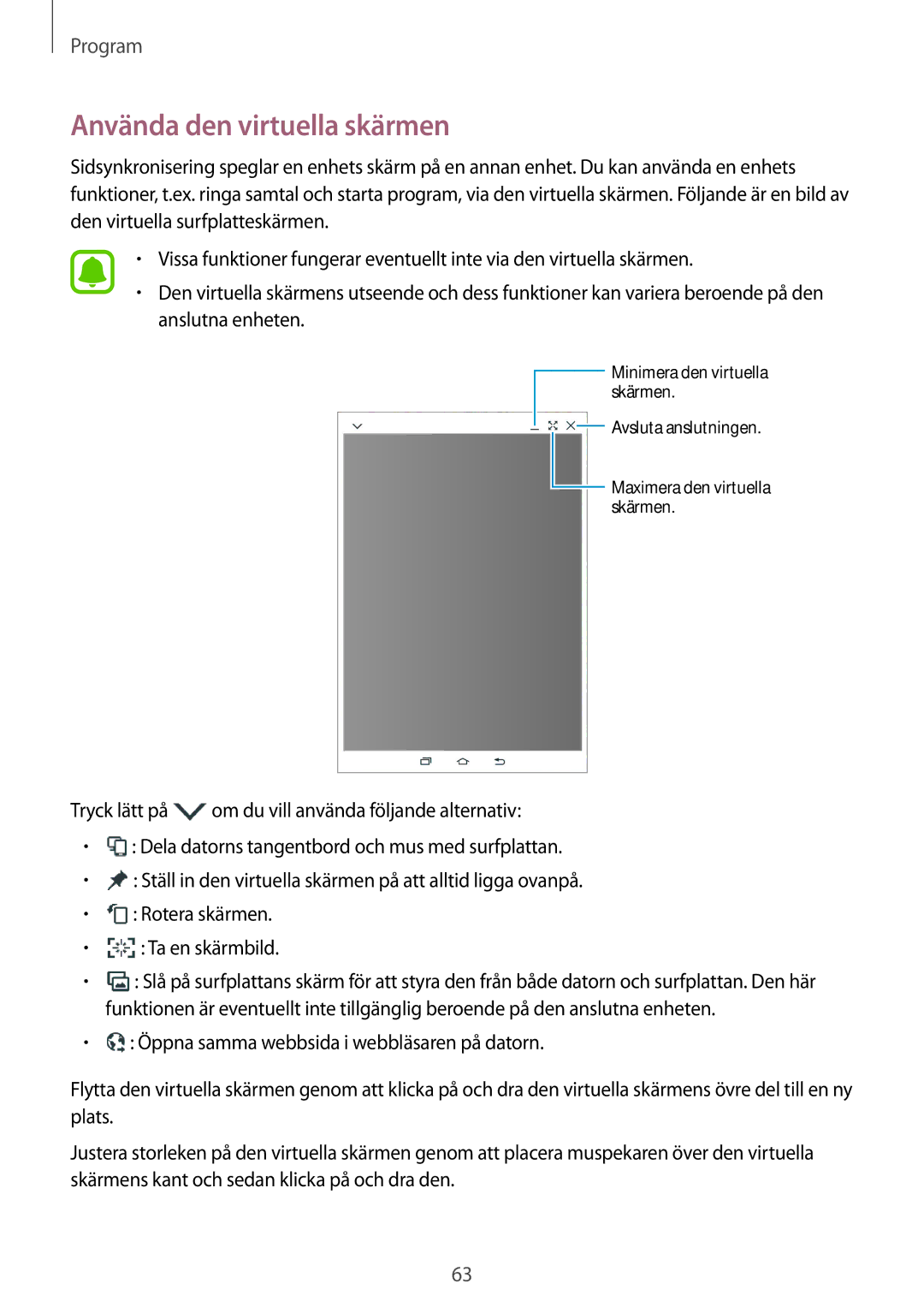 Samsung SM-T710NZWENEE manual Använda den virtuella skärmen 