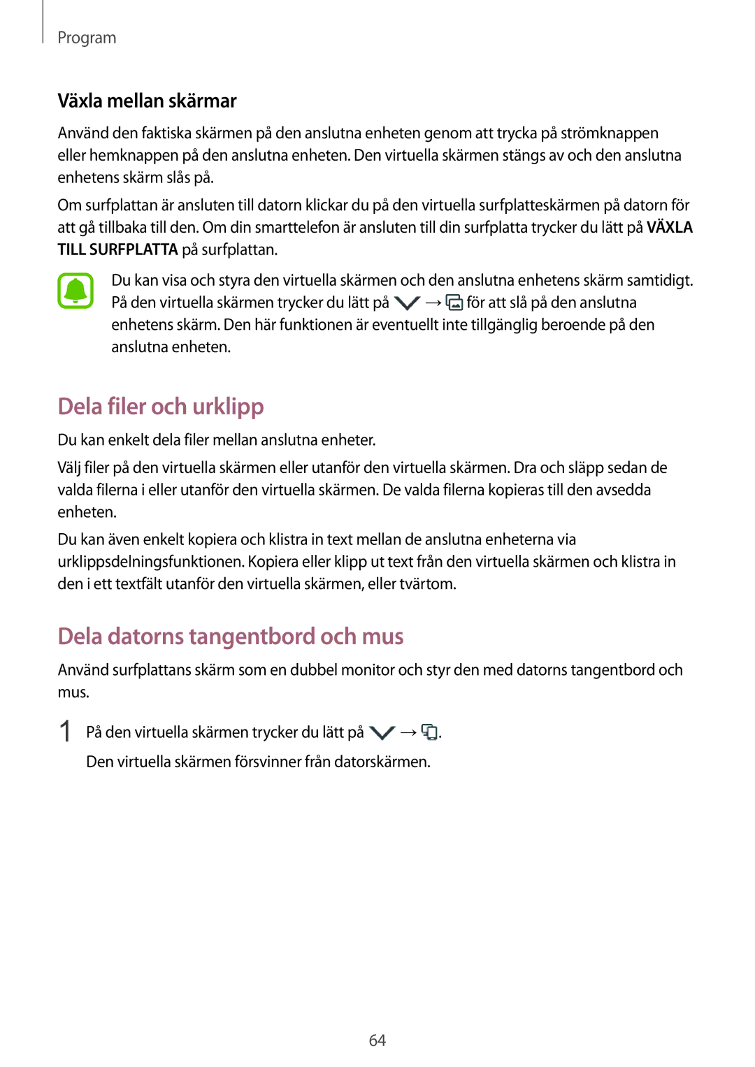 Samsung SM-T710NZWENEE manual Dela filer och urklipp, Dela datorns tangentbord och mus, Växla mellan skärmar 