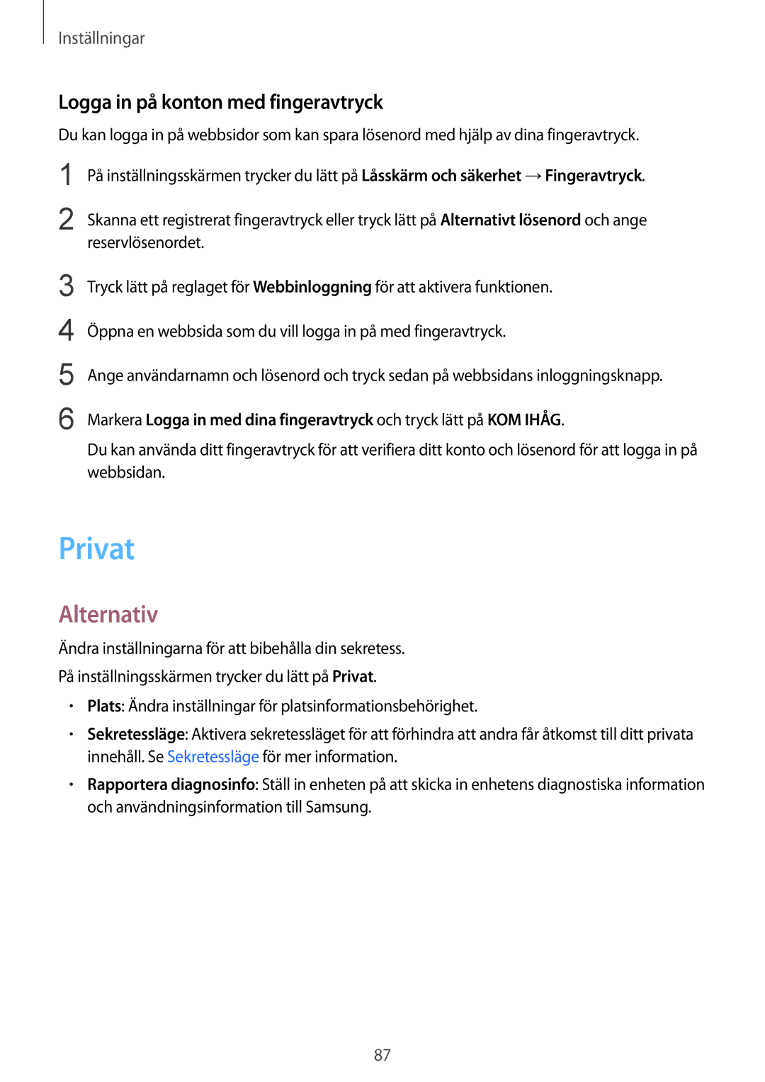 Samsung SM-T710NZWENEE manual Privat, Logga in på konton med fingeravtryck 