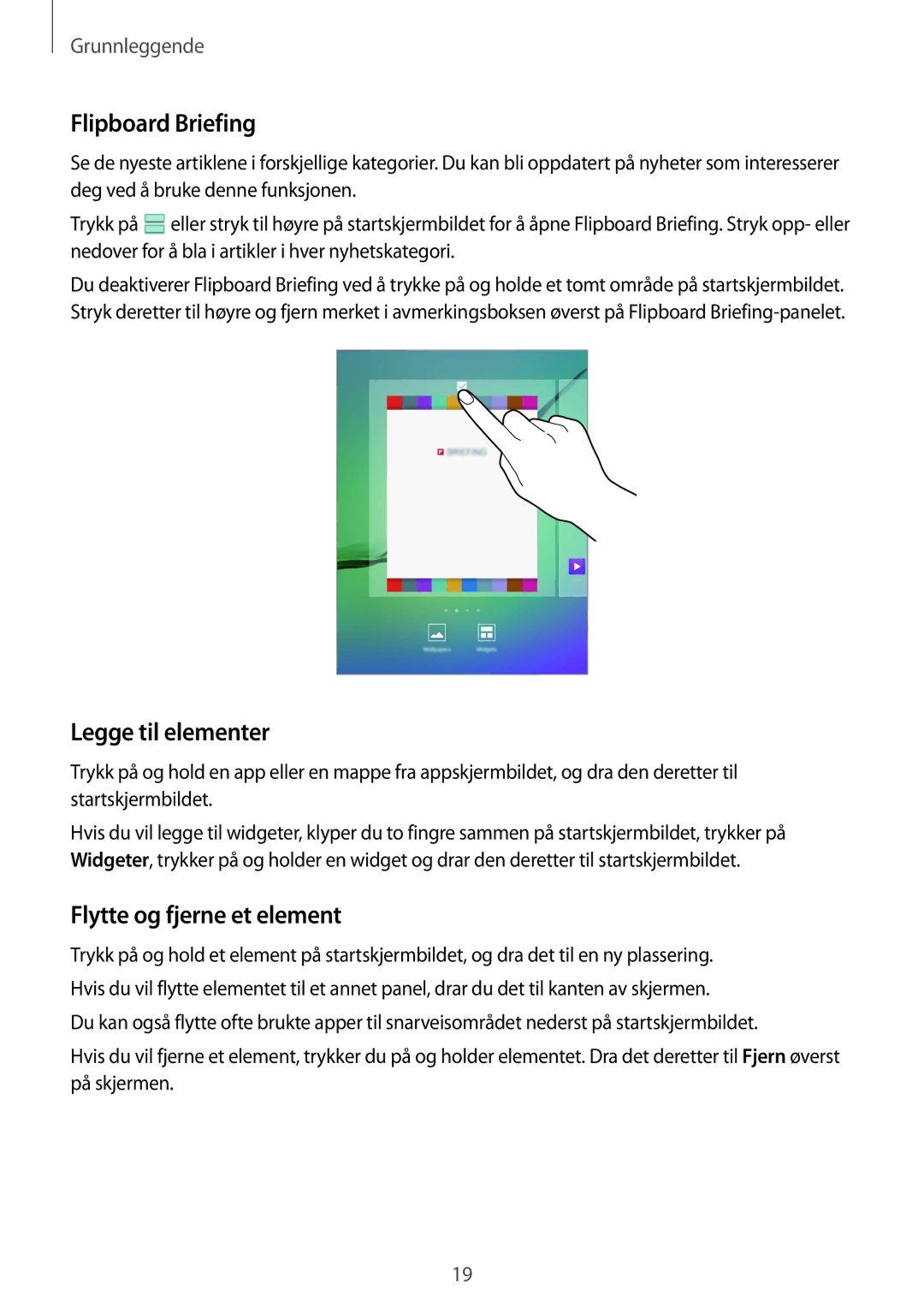 Samsung SM-T710NZWENEE manual Flipboard Briefing, Legge til elementer, Flytte og fjerne et element 