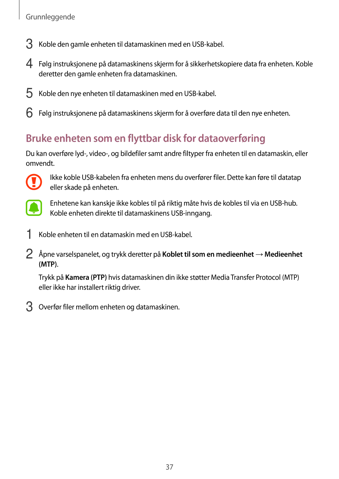 Samsung SM-T710NZWENEE manual Bruke enheten som en flyttbar disk for dataoverføring 