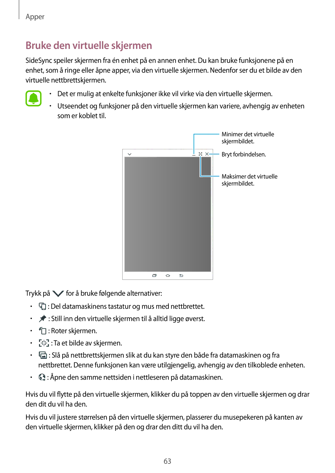 Samsung SM-T710NZWENEE manual Bruke den virtuelle skjermen 