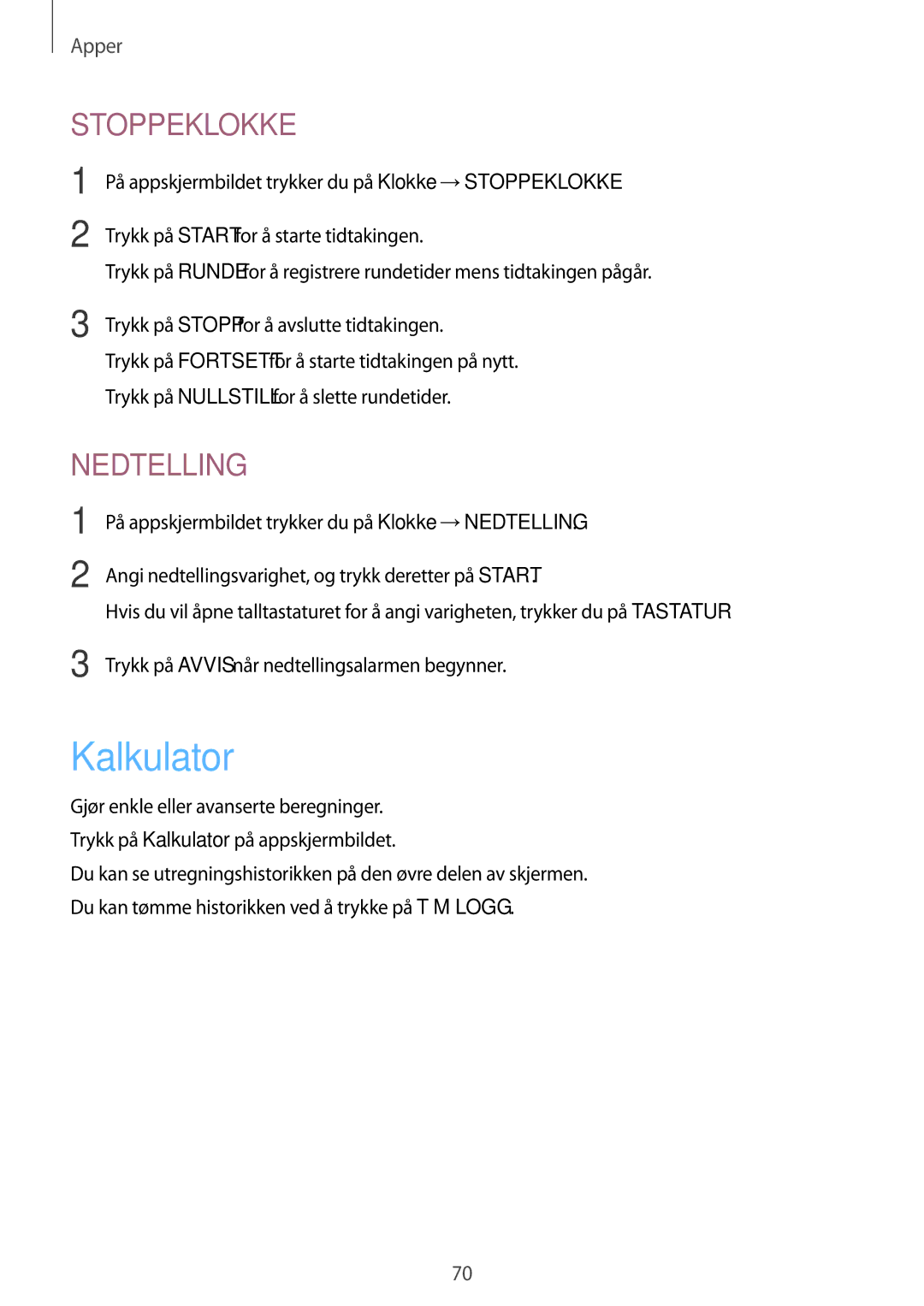 Samsung SM-T710NZWENEE manual Kalkulator, Stoppeklokke 