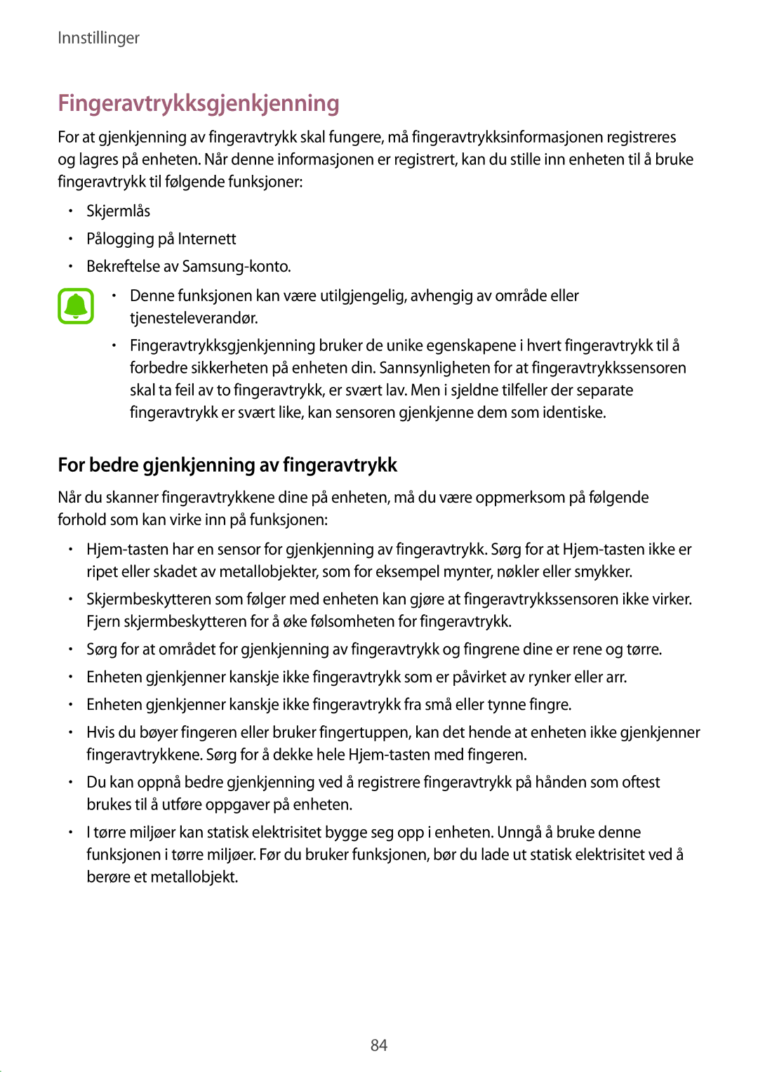 Samsung SM-T710NZWENEE manual Fingeravtrykksgjenkjenning, For bedre gjenkjenning av fingeravtrykk 