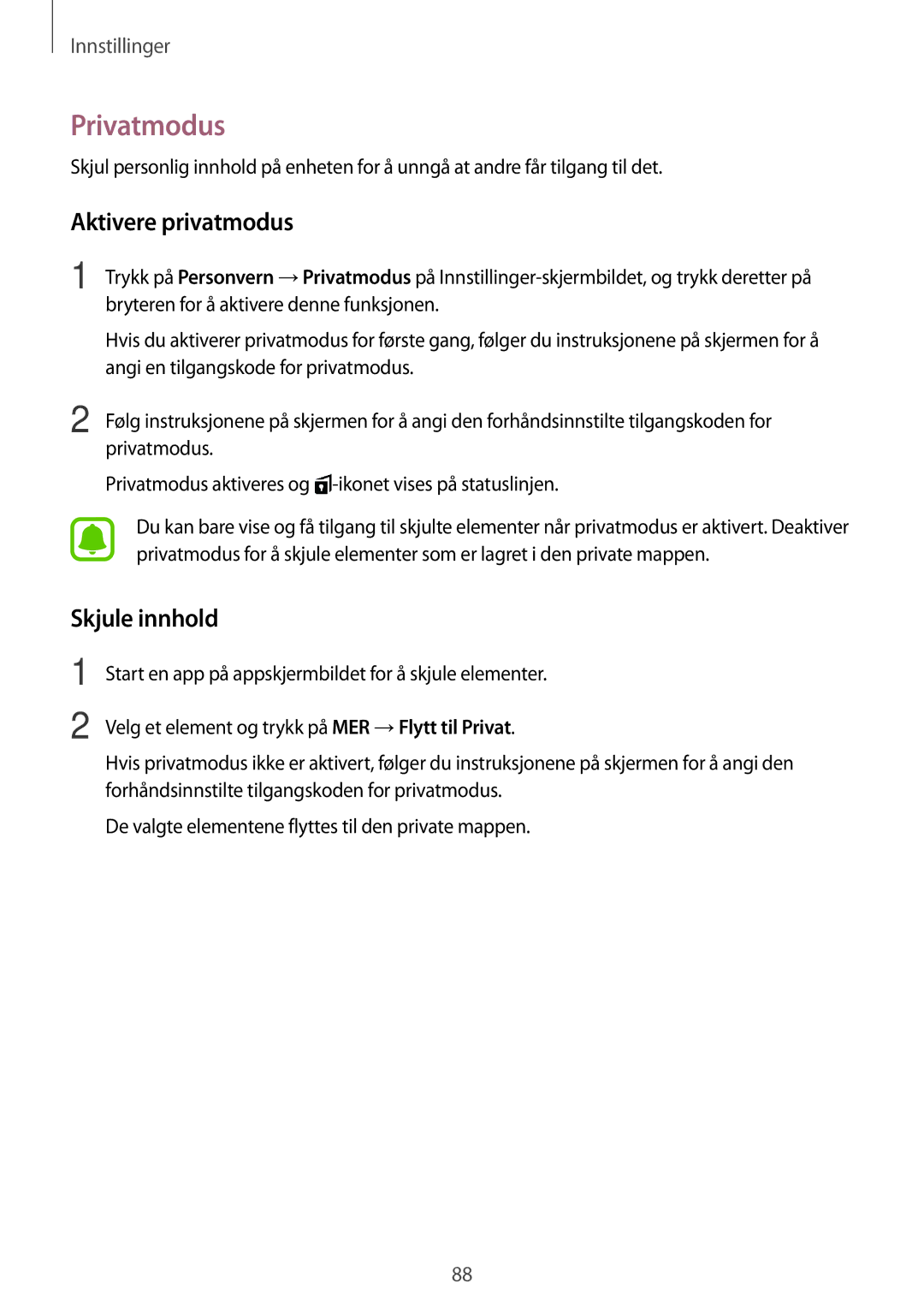 Samsung SM-T710NZWENEE manual Privatmodus, Aktivere privatmodus, Skjule innhold 