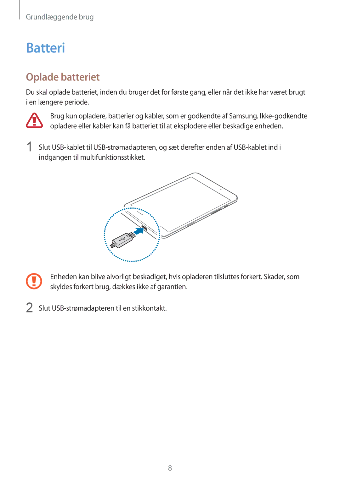 Samsung SM-T710NZWENEE manual Batteri, Oplade batteriet 