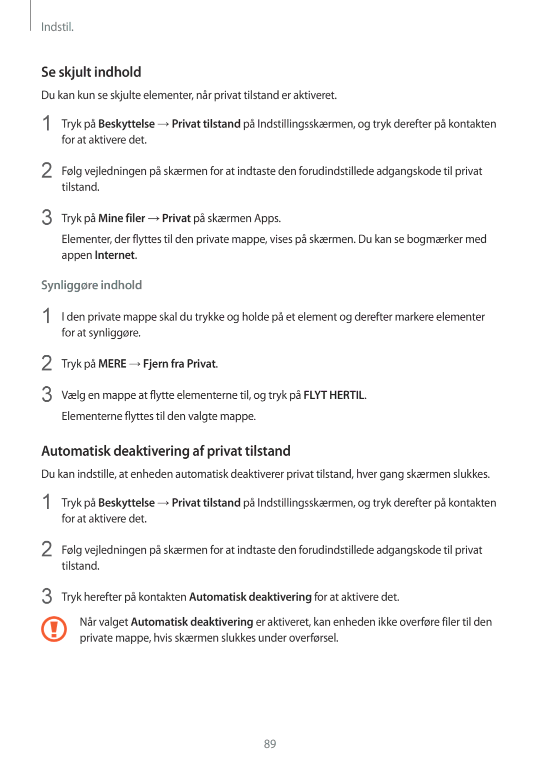 Samsung SM-T710NZWENEE manual Se skjult indhold, Automatisk deaktivering af privat tilstand, Tryk på Mere →Fjern fra Privat 