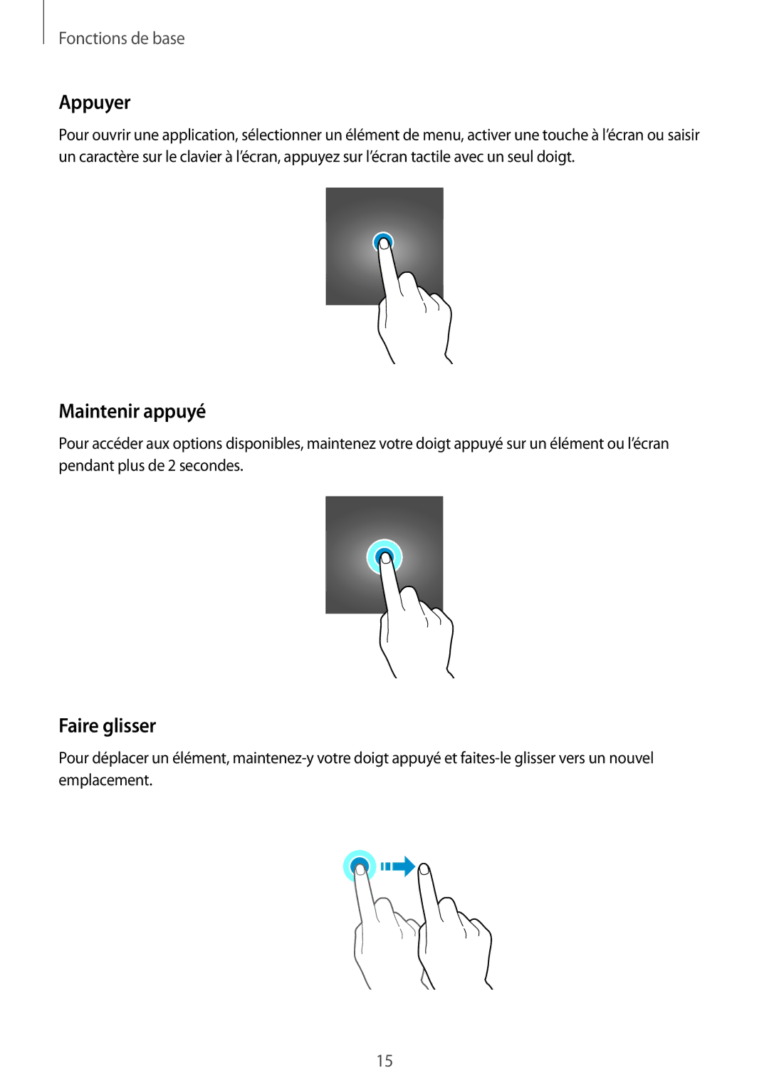 Samsung SM-T710NZKEXEF, SM-T710NZWEXEF manual Appuyer, Maintenir appuyé, Faire glisser 