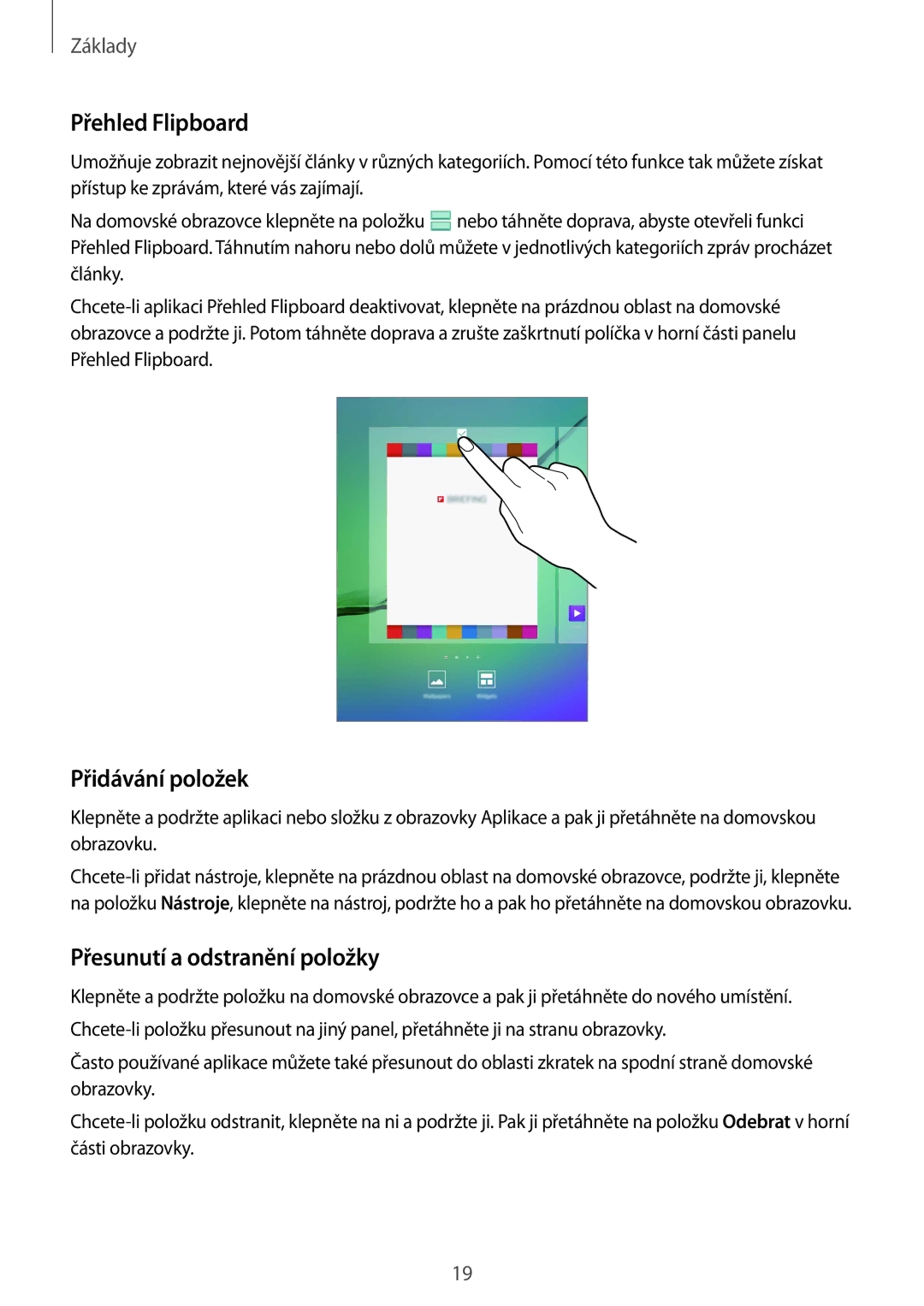 Samsung SM-T710NZKEXEZ, SM-T710NZWEXSK, SM-T710NZWEEUR Přehled Flipboard, Přidávání položek, Přesunutí a odstranění položky 