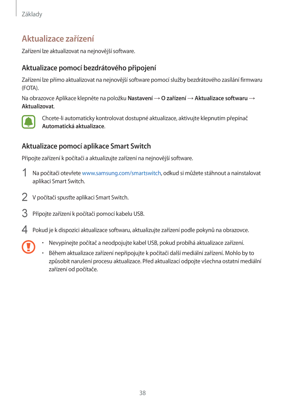 Samsung SM-T710NZKEXSK, SM-T710NZWEXSK, SM-T710NZWEEUR manual Aktualizace zařízení, Aktualizace pomocí bezdrátového připojení 