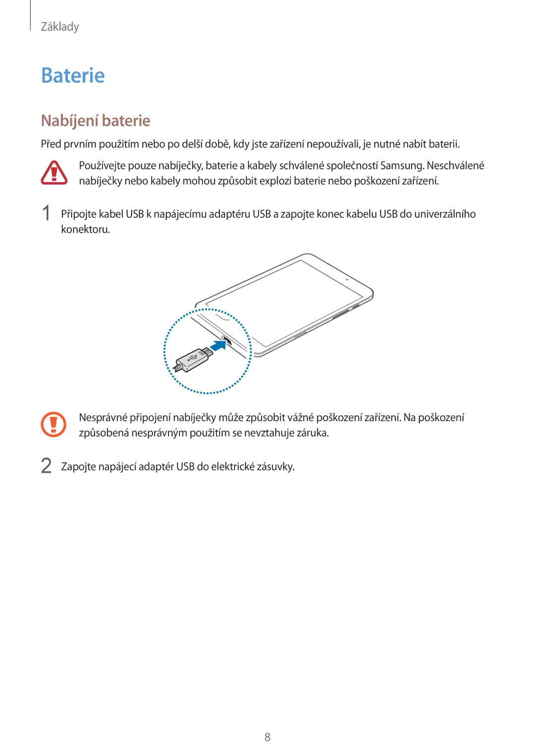 Samsung SM-T710NZKEXSK, SM-T710NZWEXSK, SM-T710NZWEEUR, SM-T710NZKEXEH, SM-T710NZKEEUR manual Baterie, Nabíjení baterie 
