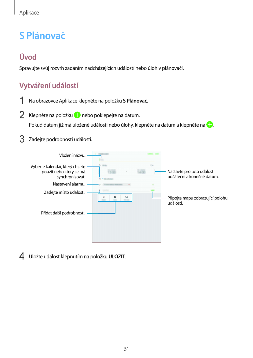 Samsung SM-T813NZKEXEZ, SM-T713NZKEXEZ manual Plánovač, Vytváření událostí 