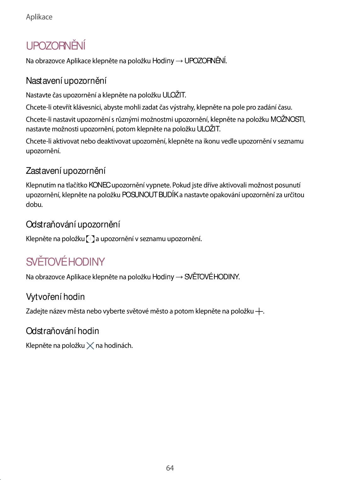 Samsung SM-T713NZKEXEZ manual Nastavení upozornění, Zastavení upozornění, Odstraňování upozornění, Vytvoření hodin 