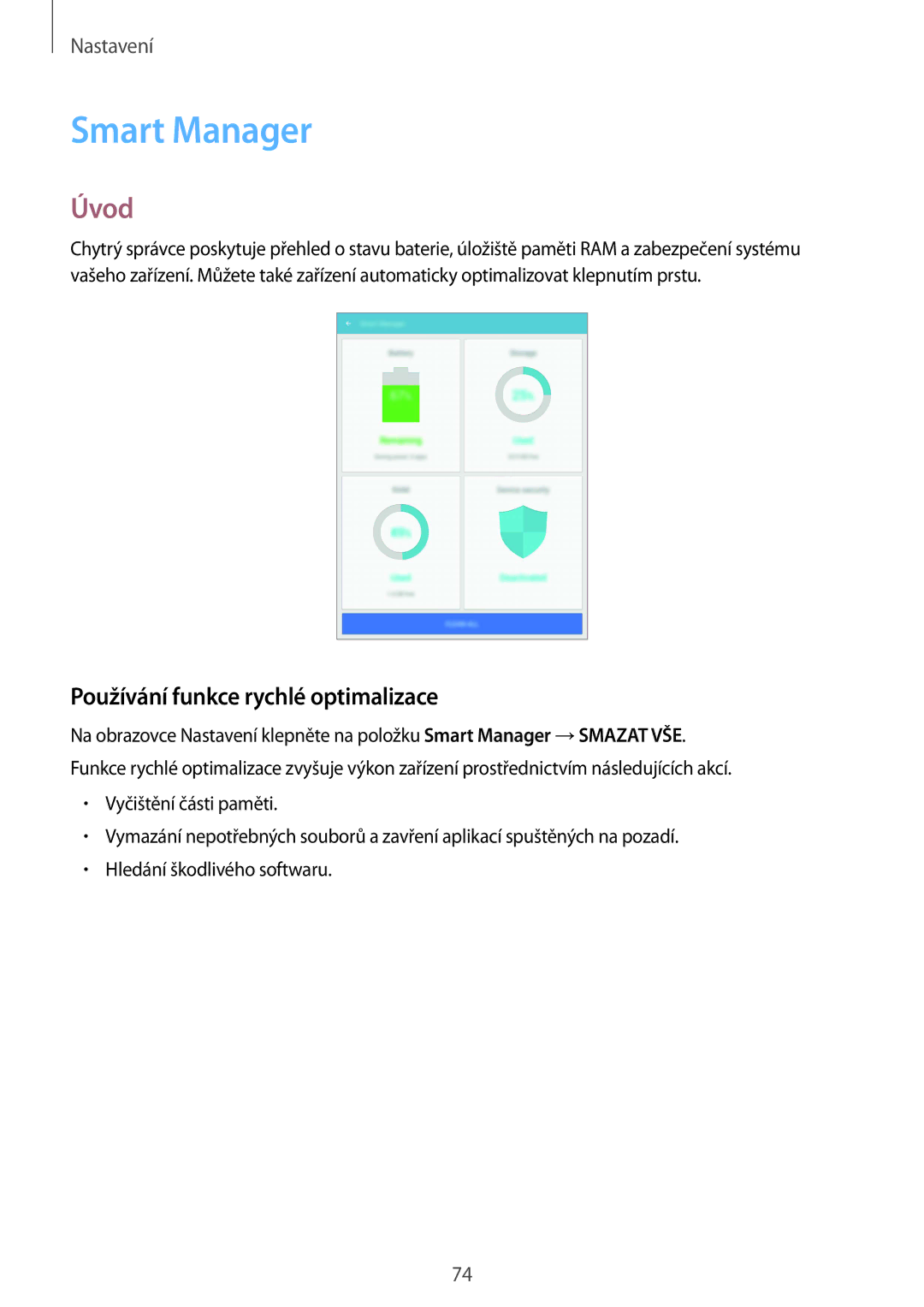 Samsung SM-T713NZKEXEZ, SM-T813NZKEXEZ manual Smart Manager, Používání funkce rychlé optimalizace 