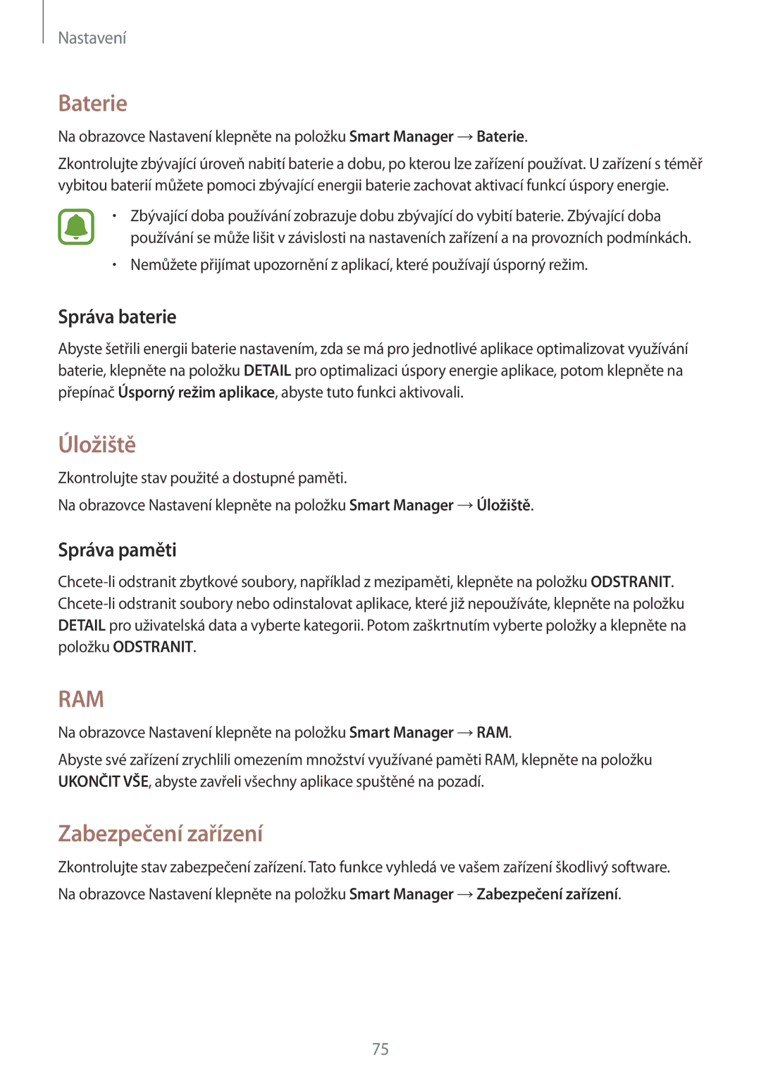 Samsung SM-T813NZKEXEZ, SM-T713NZKEXEZ manual Baterie, Úložiště, Zabezpečení zařízení, Správa baterie, Správa paměti 