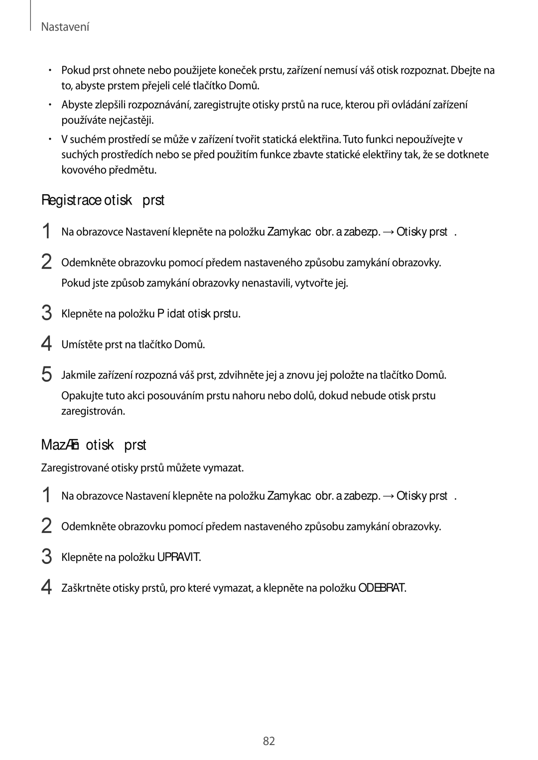 Samsung SM-T713NZKEXEZ, SM-T813NZKEXEZ manual Registrace otisků prstů, Mazání otisků prstů 