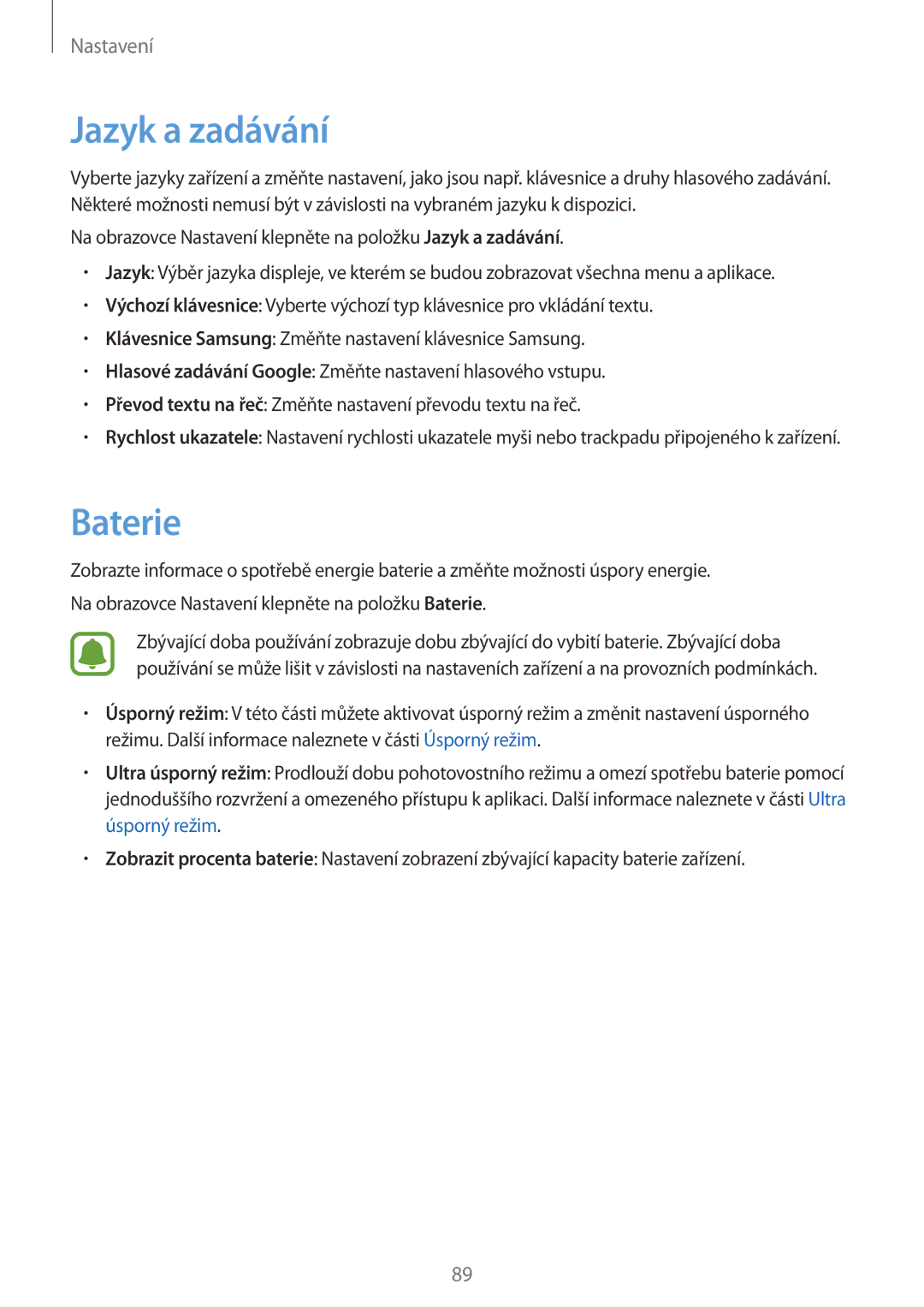 Samsung SM-T813NZKEXEZ, SM-T713NZKEXEZ manual Jazyk a zadávání, Baterie 