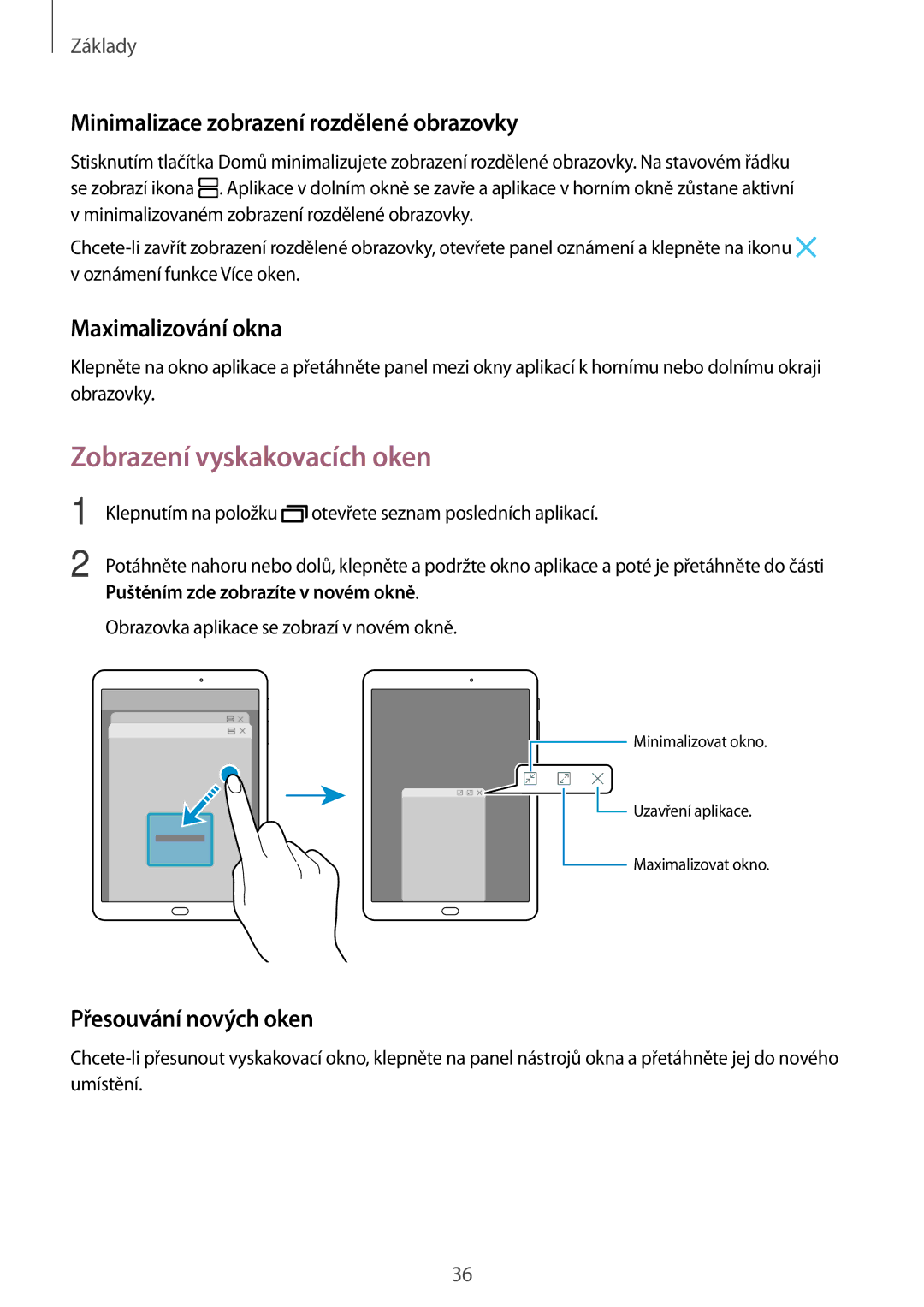 Samsung SM-T713NZKEXEZ manual Zobrazení vyskakovacích oken, Minimalizace zobrazení rozdělené obrazovky, Maximalizování okna 