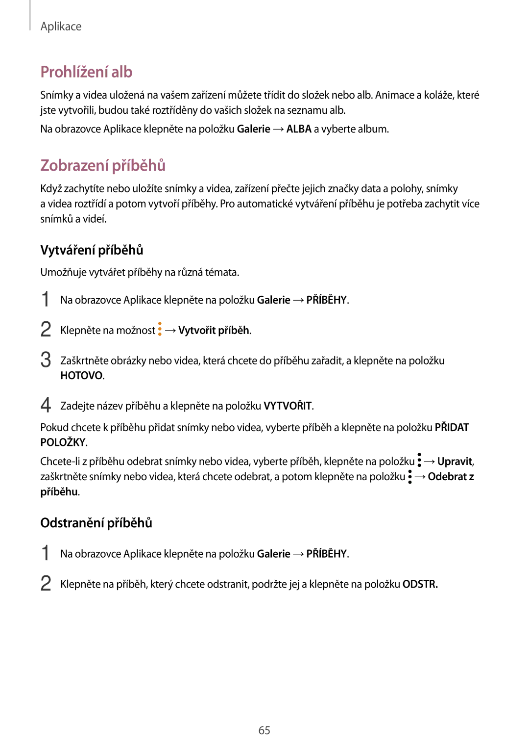 Samsung SM-T813NZKEXEZ, SM-T713NZKEXEZ manual Prohlížení alb, Zobrazení příběhů, Vytváření příběhů, Odstranění příběhů 