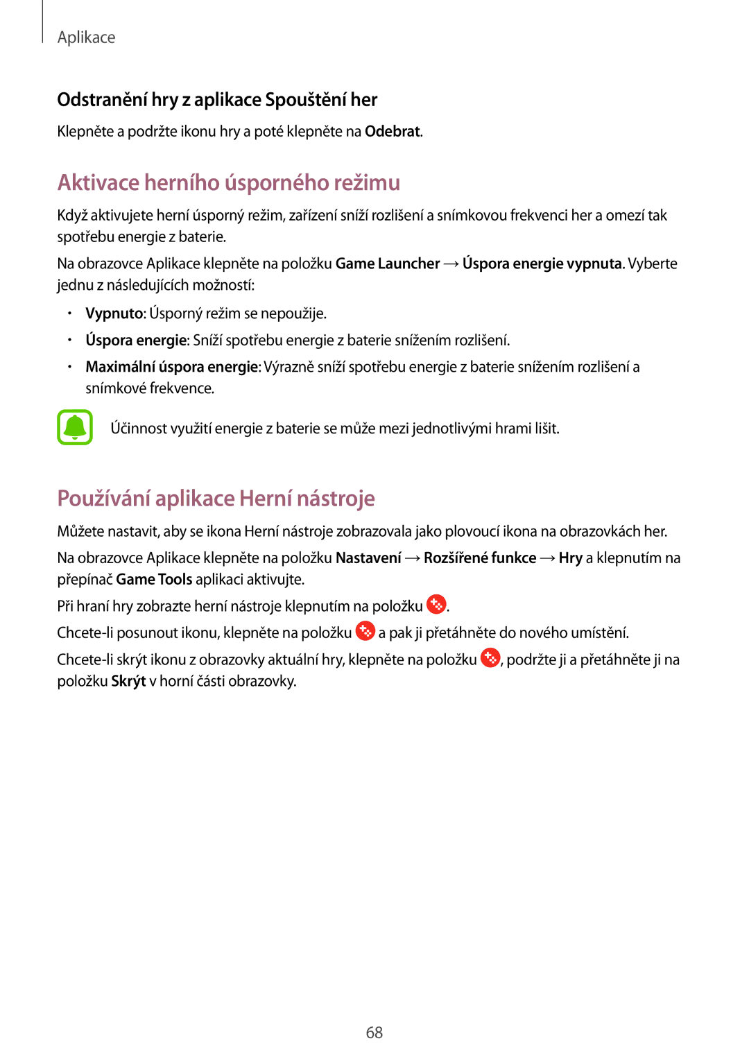 Samsung SM-T713NZKEXEZ, SM-T813NZKEXEZ manual Aktivace herního úsporného režimu, Používání aplikace Herní nástroje 