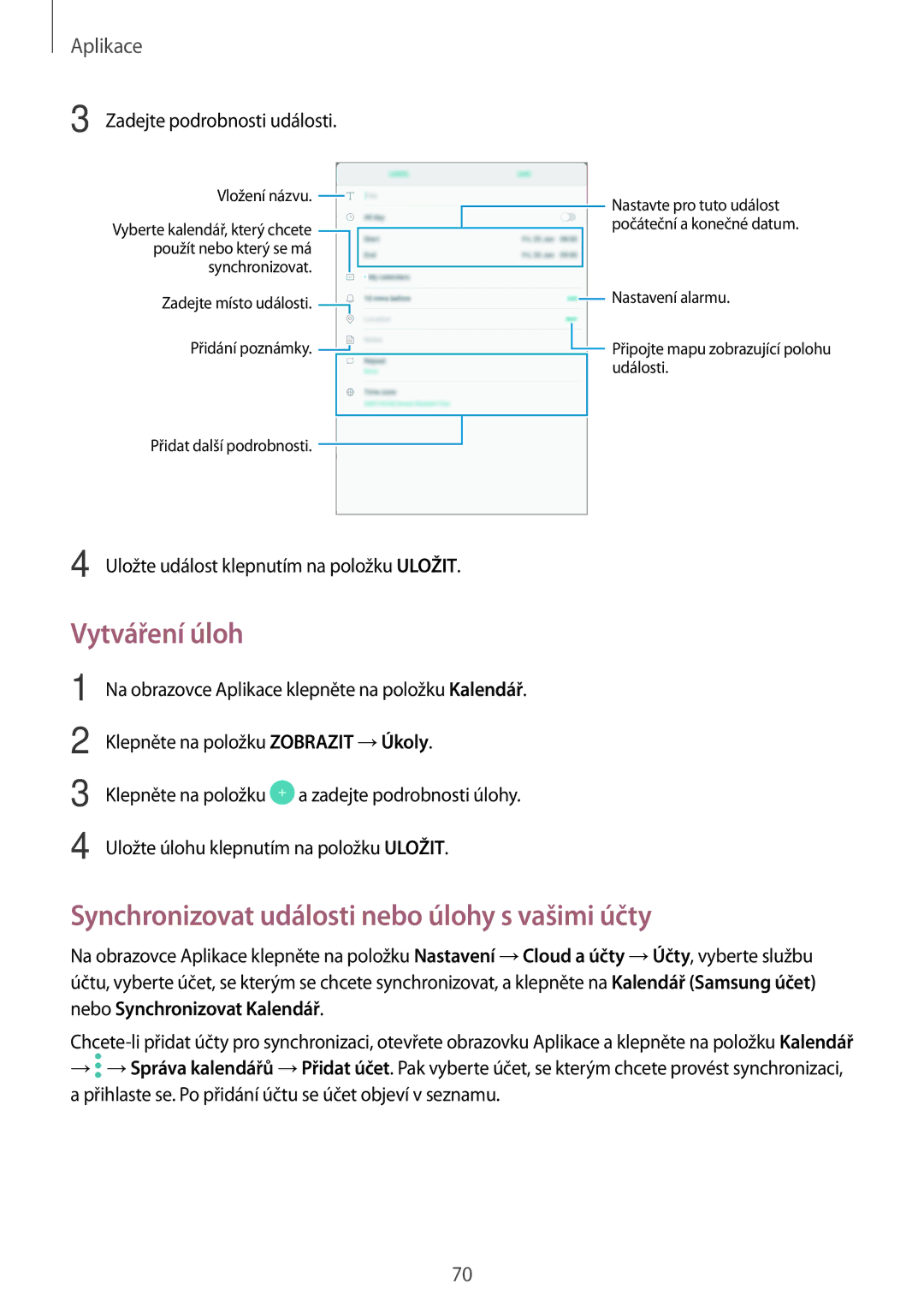 Samsung SM-T713NZKEXEZ, SM-T813NZKEXEZ manual Vytváření úloh, Synchronizovat události nebo úlohy s vašimi účty 