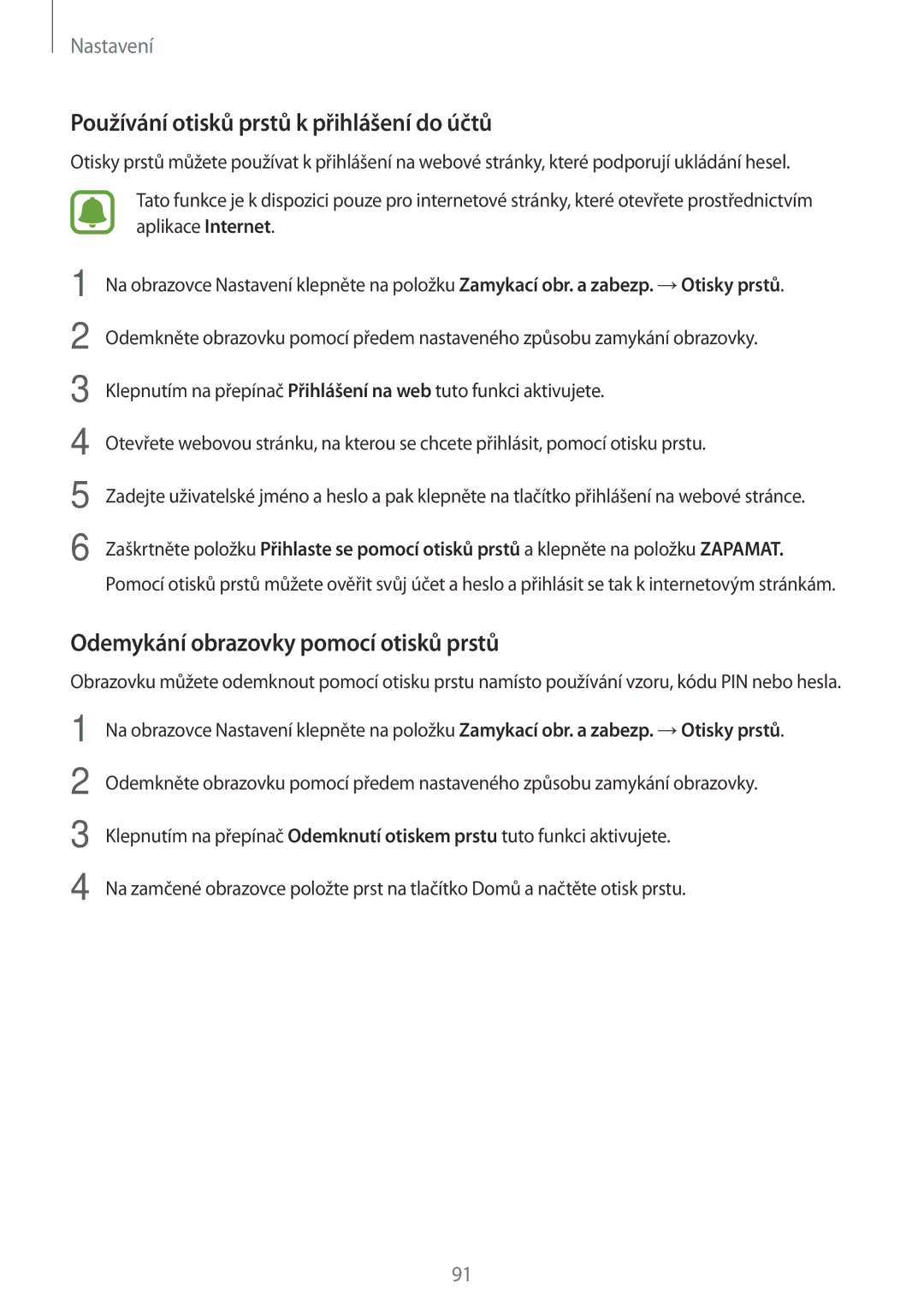 Samsung SM-T813NZKEXEZ manual Používání otisků prstů k přihlášení do účtů, Odemykání obrazovky pomocí otisků prstů 