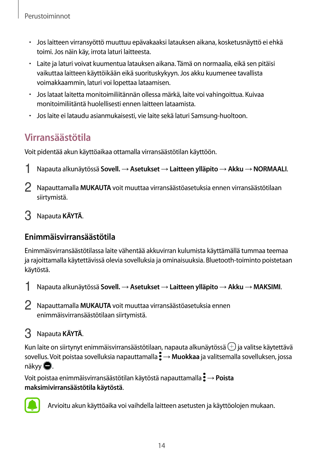 Samsung SM-T713NZKENEE, SM-T713NZWENEE, SM-T813NZKENEE manual Virransäästötila, Enimmäisvirransäästötilaan siirtymistä 