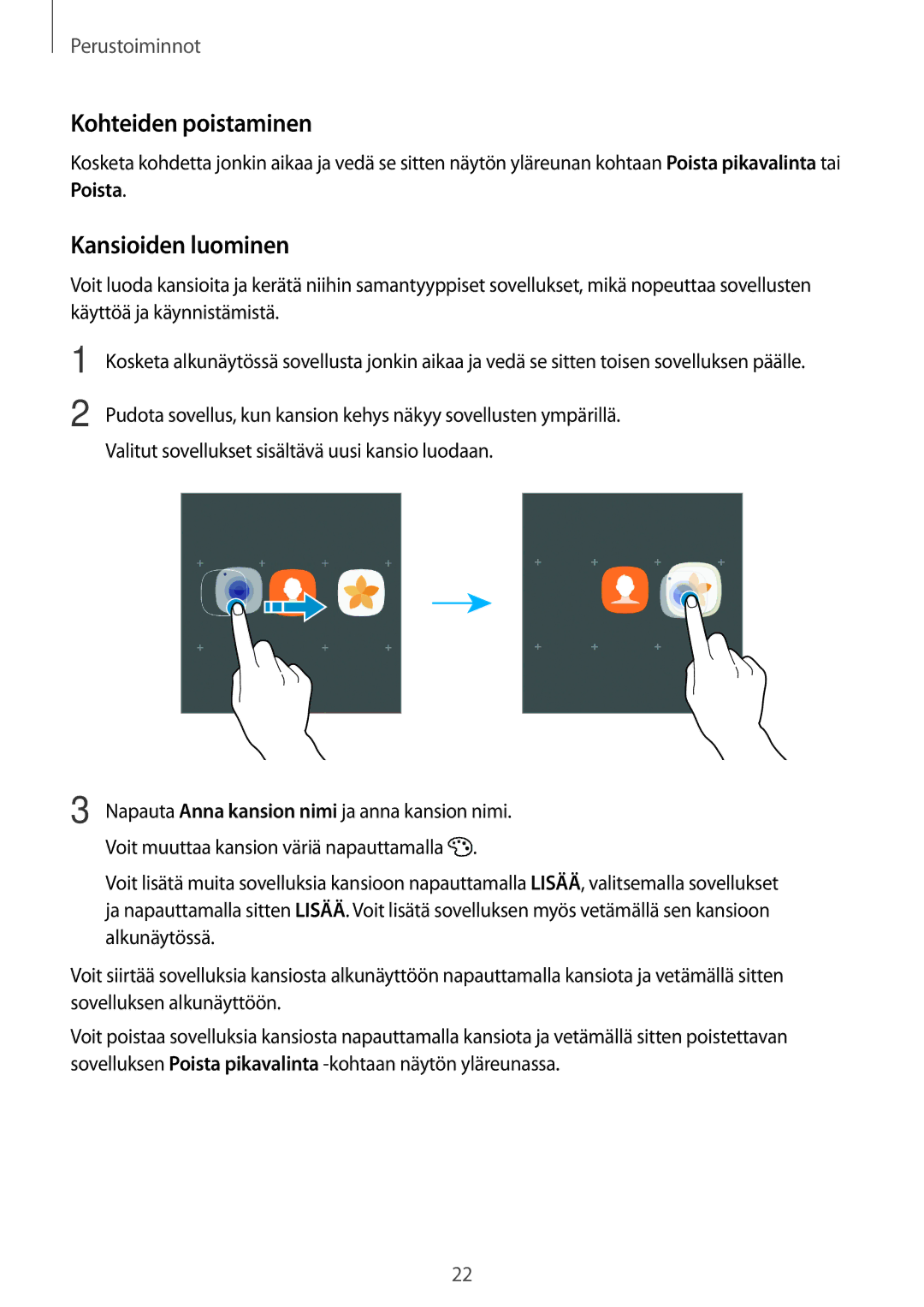 Samsung SM-T713NZKENEE, SM-T713NZWENEE, SM-T813NZKENEE, SM-T813NZWENEE manual Kohteiden poistaminen, Kansioiden luominen 