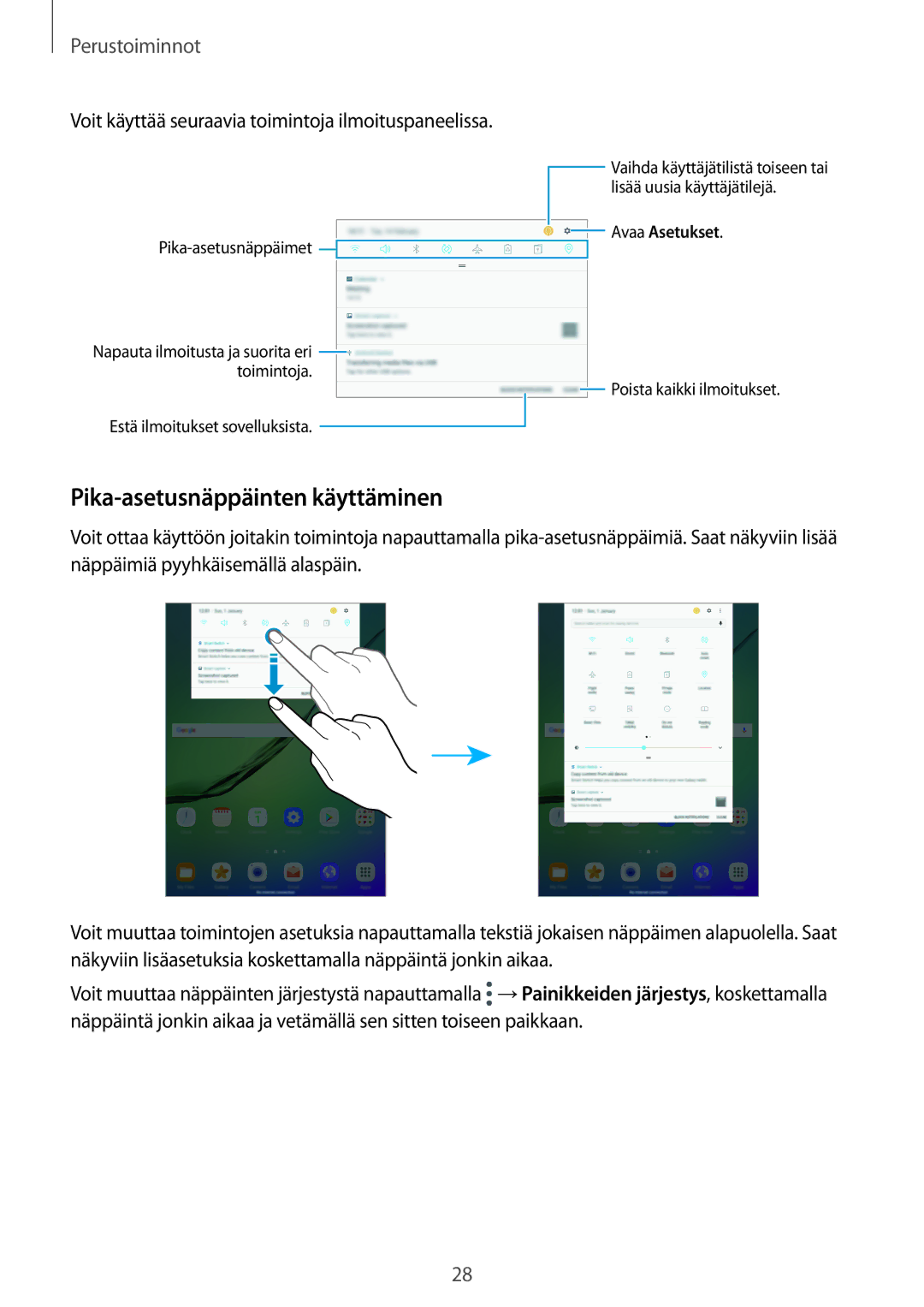 Samsung SM-T713NZWENEE manual Pika-asetusnäppäinten käyttäminen, Voit käyttää seuraavia toimintoja ilmoituspaneelissa 