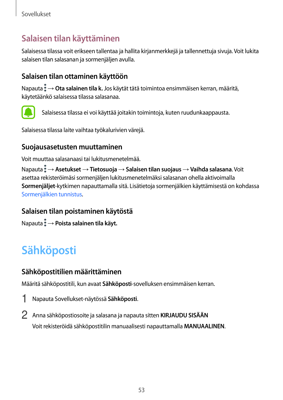 Samsung SM-T813NZKENEE, SM-T713NZWENEE, SM-T713NZKENEE, SM-T813NZWENEE manual Sähköposti, Salaisen tilan käyttäminen 