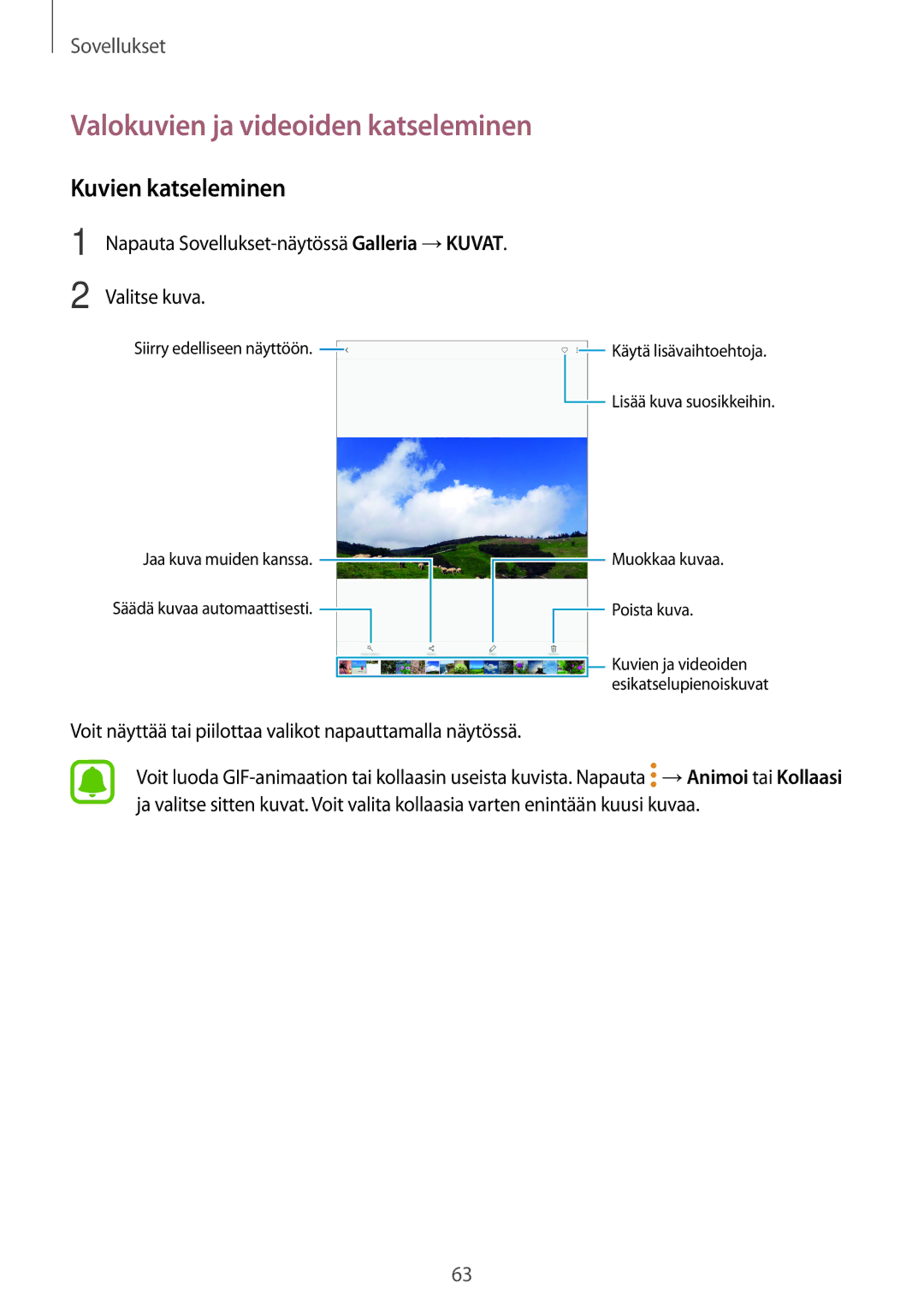 Samsung SM-T813NZWENEE, SM-T713NZWENEE, SM-T813NZKENEE manual Valokuvien ja videoiden katseleminen, Kuvien katseleminen 