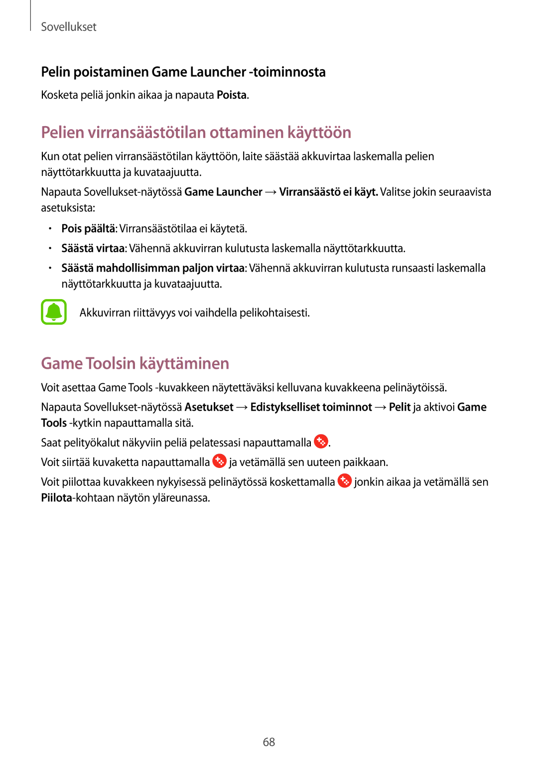 Samsung SM-T713NZWENEE, SM-T813NZKENEE manual Pelien virransäästötilan ottaminen käyttöön, Game Toolsin käyttäminen 