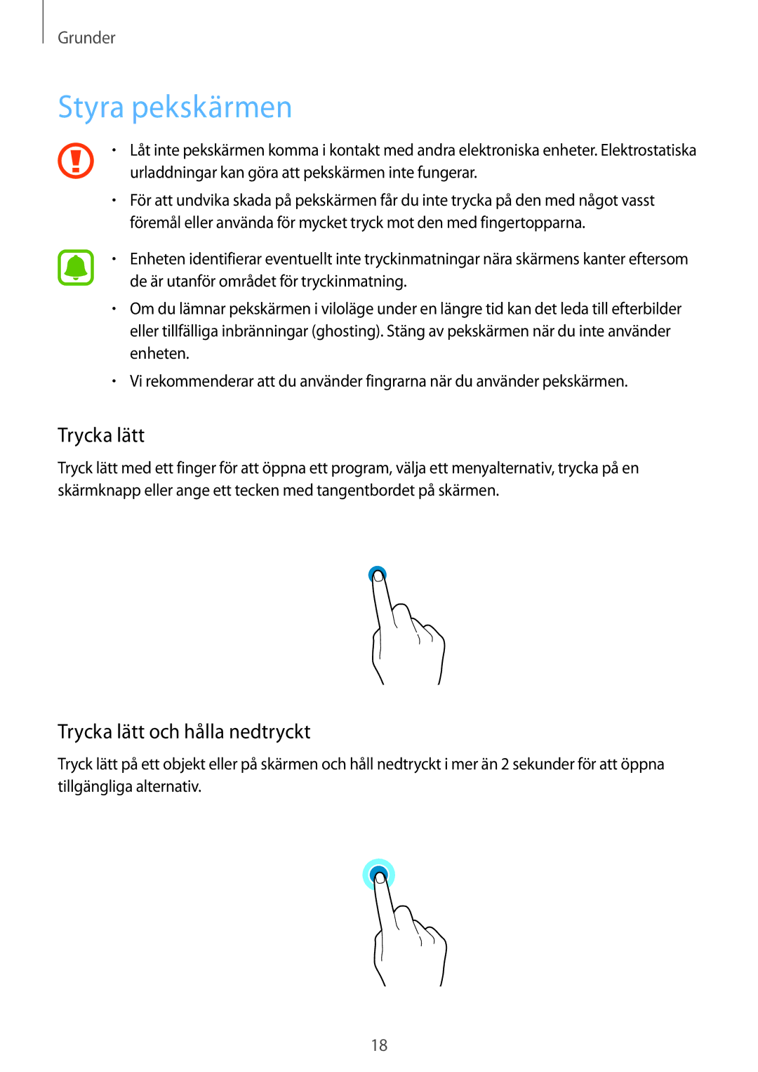 Samsung SM-T713NZKENEE, SM-T713NZWENEE, SM-T813NZKENEE, SM-T813NZWENEE Styra pekskärmen, Trycka lätt och hålla nedtryckt 