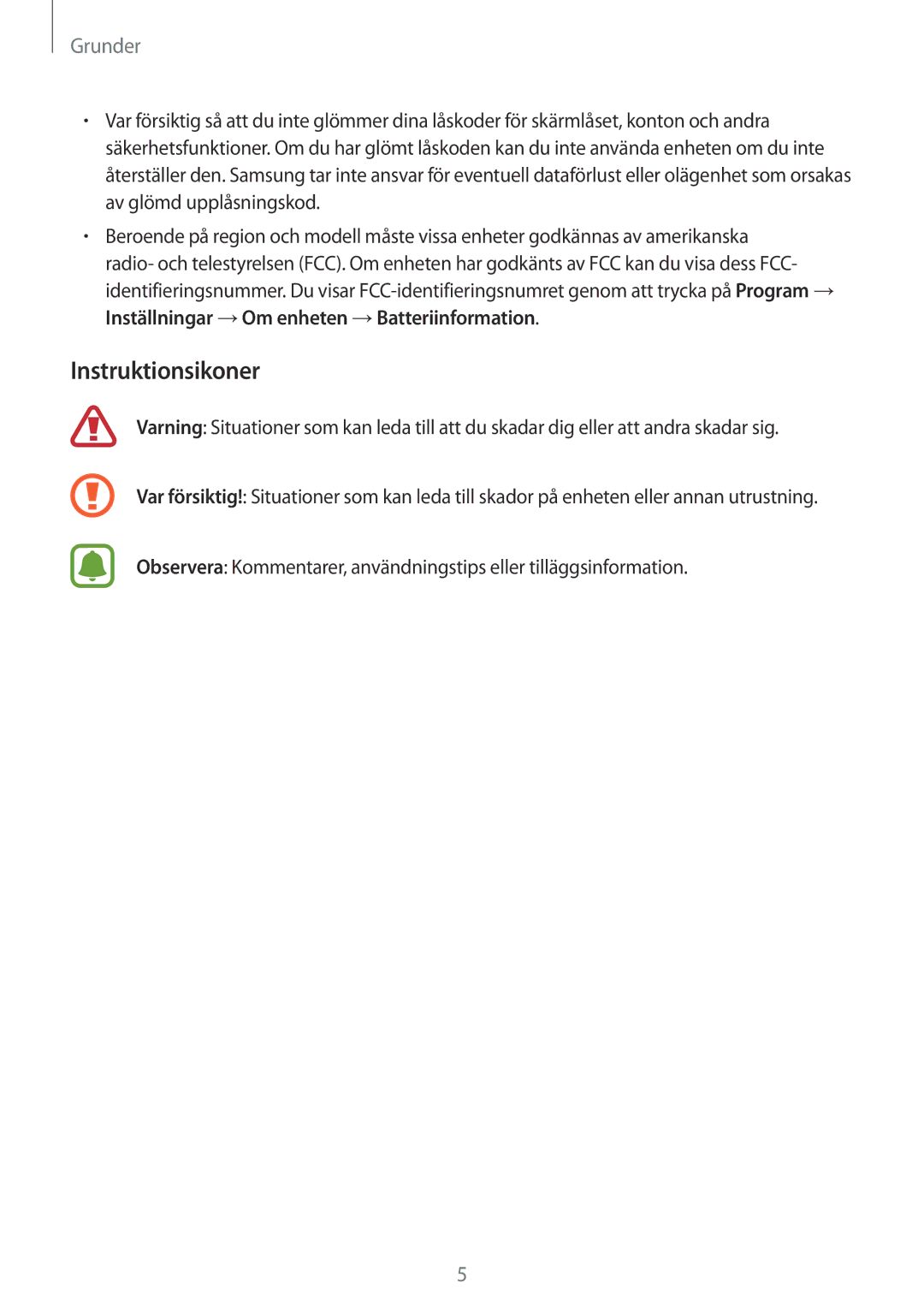 Samsung SM-T813NZKENEE, SM-T713NZWENEE, SM-T713NZKENEE, SM-T813NZWENEE manual Instruktionsikoner, Grunder 