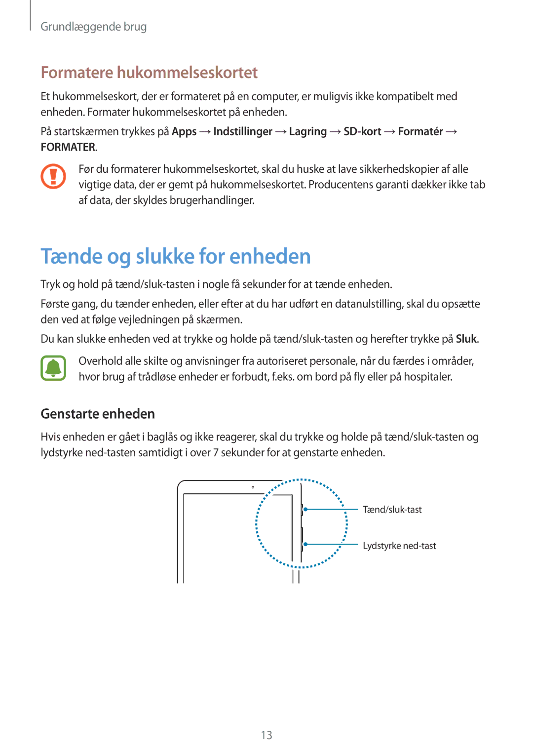 Samsung SM-T813NZKENEE, SM-T713NZWENEE manual Tænde og slukke for enheden, Formatere hukommelseskortet, Genstarte enheden 