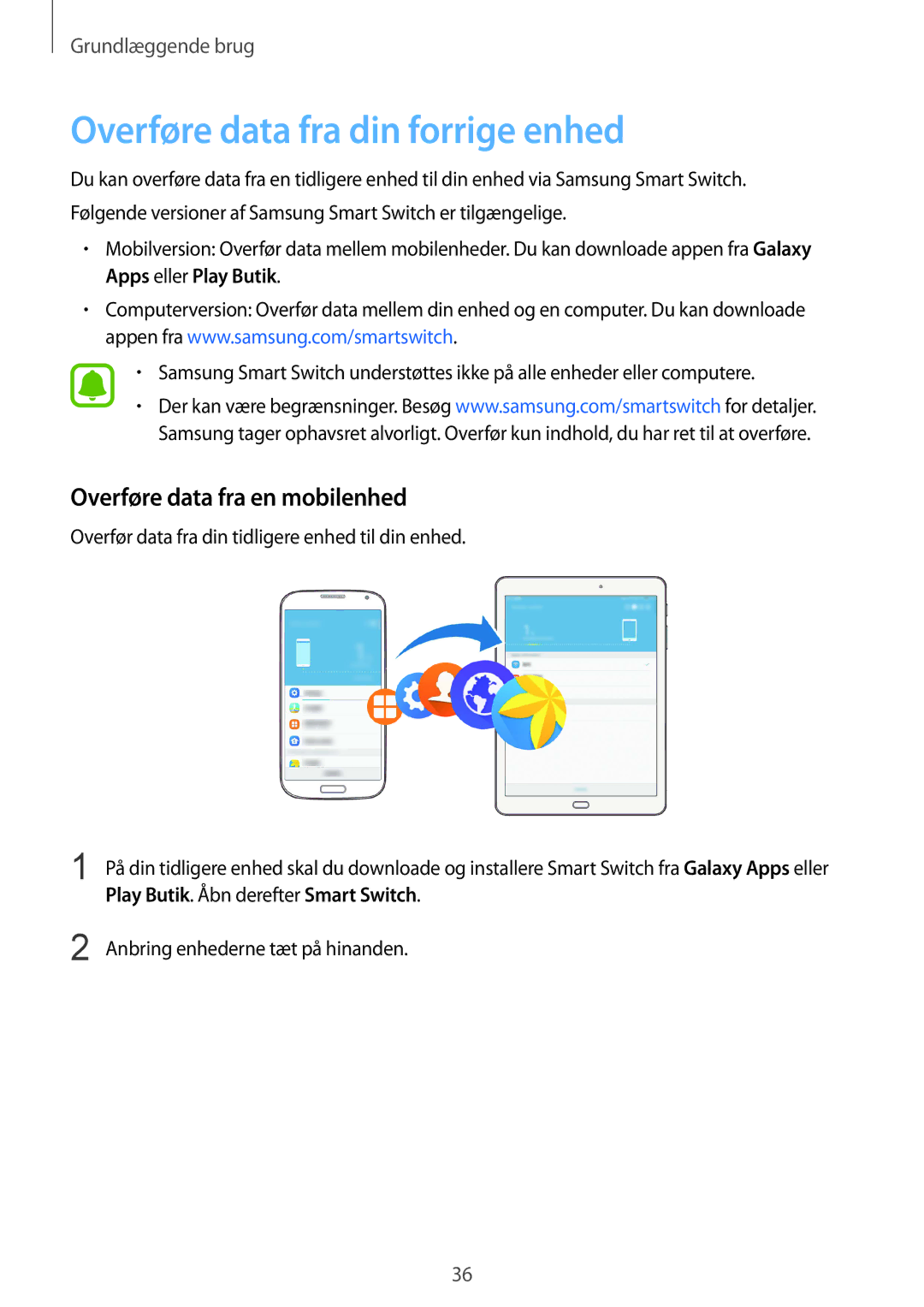 Samsung SM-T713NZWENEE, SM-T813NZKENEE, SM-T713NZKENEE Overføre data fra din forrige enhed, Overføre data fra en mobilenhed 