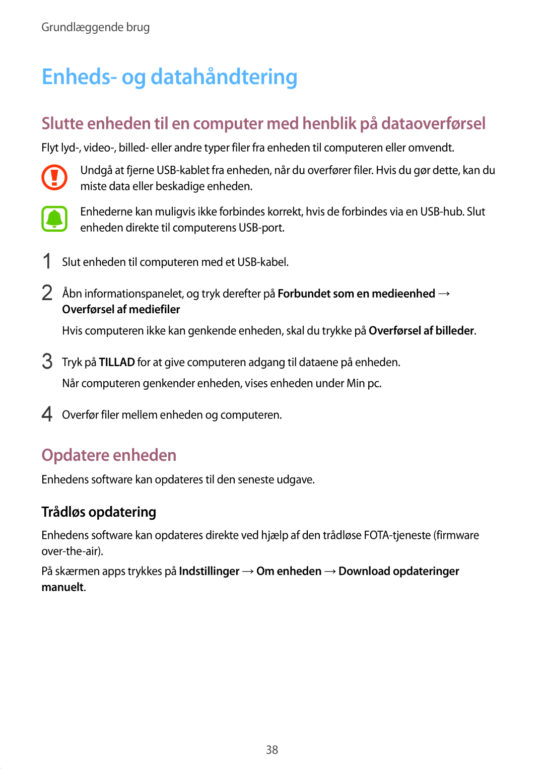 Samsung SM-T713NZKENEE manual Enheds- og datahåndtering, Opdatere enheden, Trådløs opdatering, Overførsel af mediefiler 