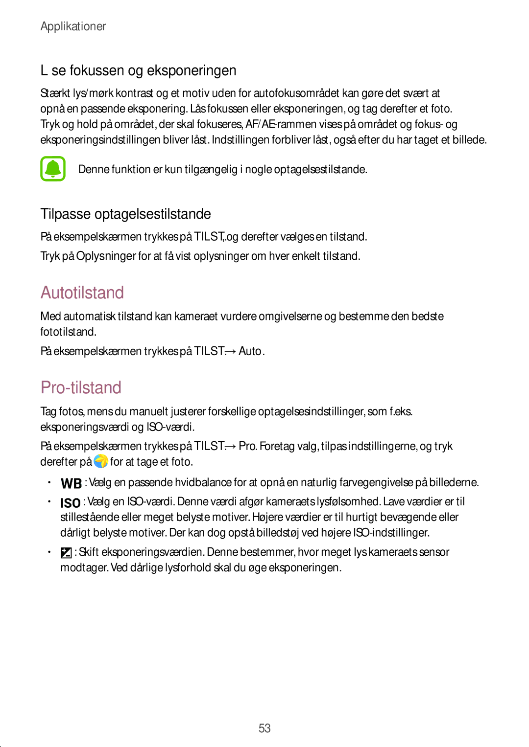 Samsung SM-T813NZKENEE manual Autotilstand, Pro-tilstand, Låse fokussen og eksponeringen, Tilpasse optagelsestilstande 