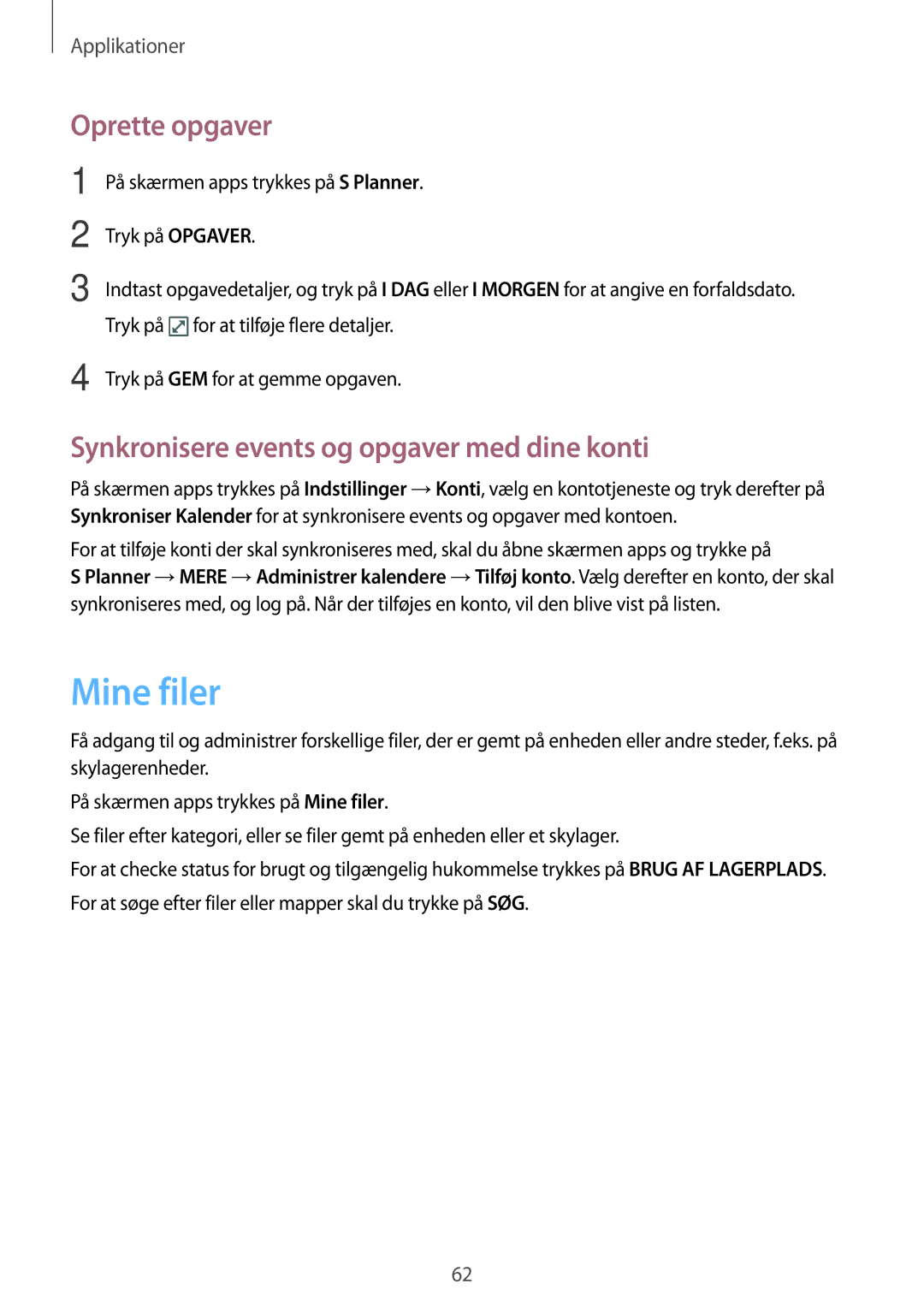 Samsung SM-T713NZKENEE, SM-T713NZWENEE manual Mine filer, Oprette opgaver, Synkronisere events og opgaver med dine konti 
