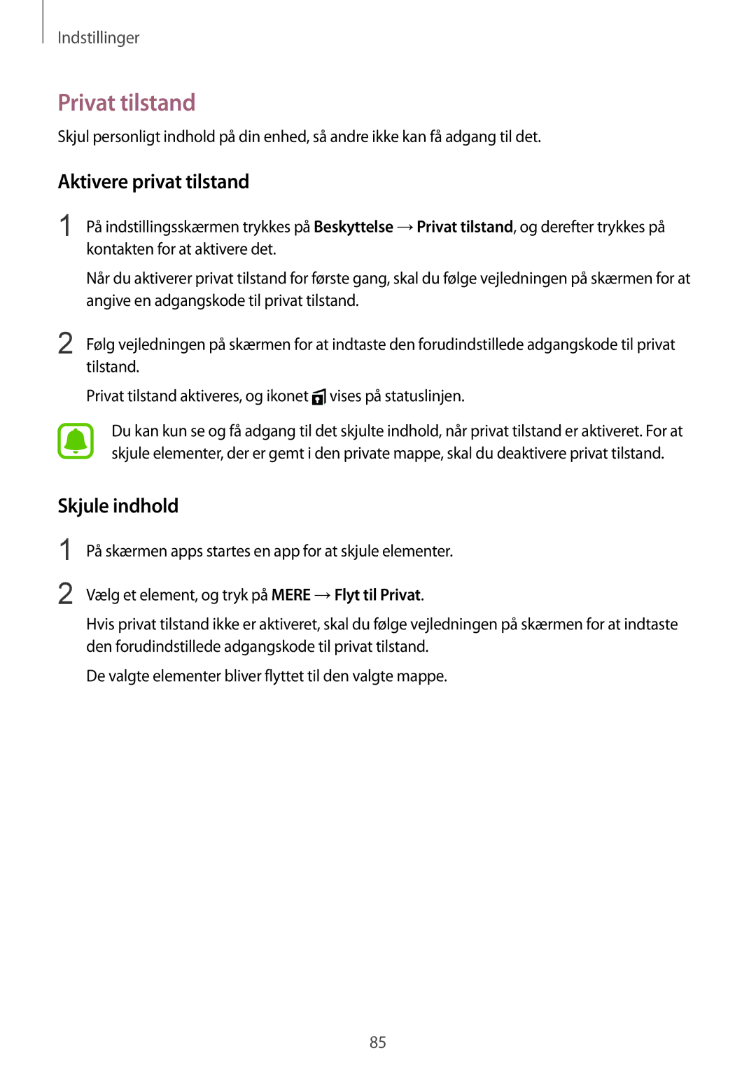 Samsung SM-T813NZKENEE, SM-T713NZWENEE, SM-T713NZKENEE manual Privat tilstand, Aktivere privat tilstand, Skjule indhold 