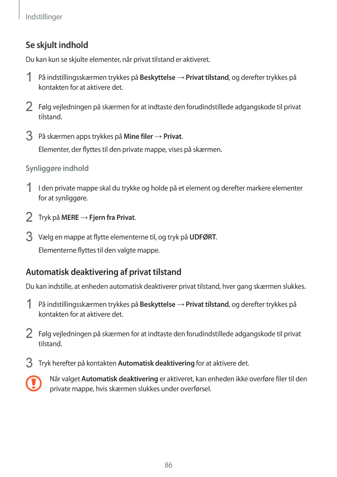 Samsung SM-T713NZKENEE manual Se skjult indhold, Automatisk deaktivering af privat tilstand, Tryk på Mere →Fjern fra Privat 