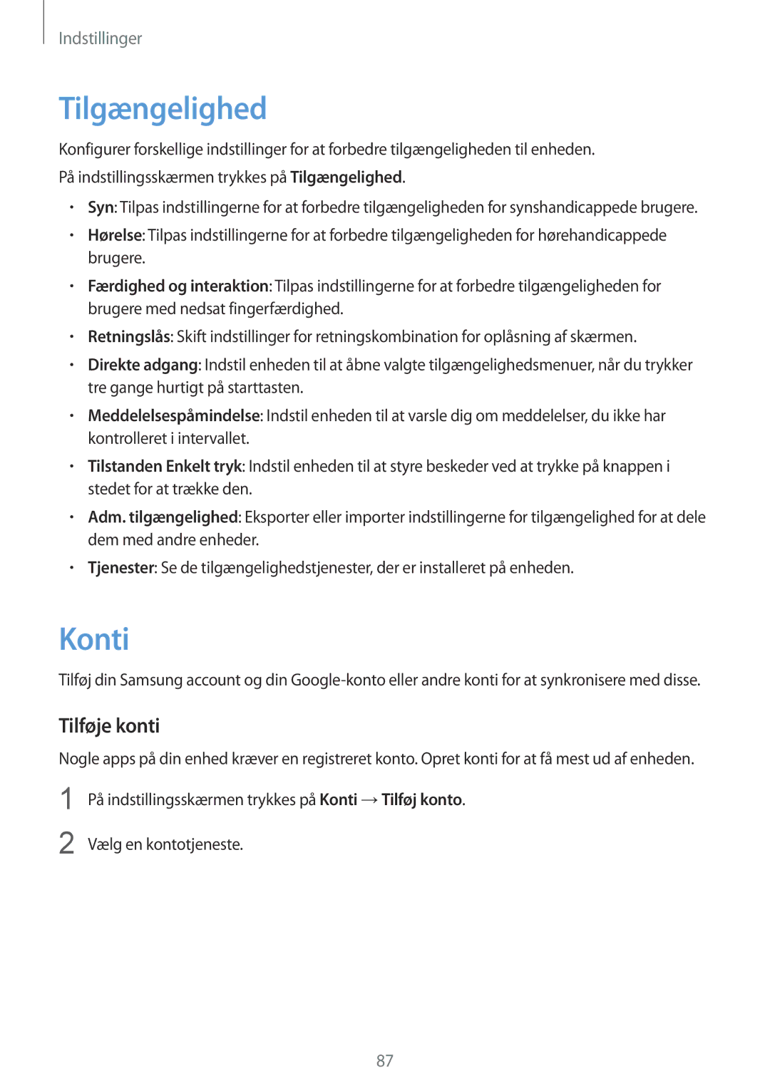 Samsung SM-T813NZWENEE, SM-T713NZWENEE, SM-T813NZKENEE, SM-T713NZKENEE manual Tilgængelighed, Konti, Tilføje konti 